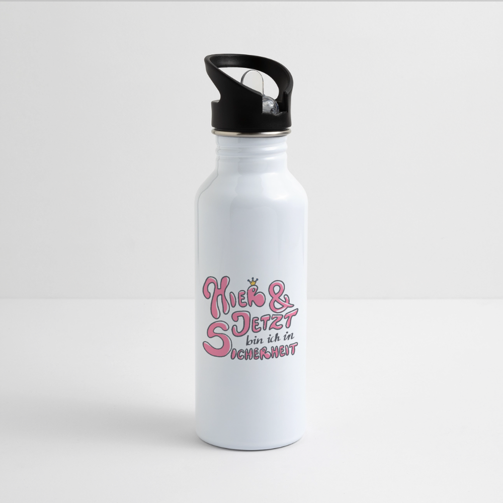 Hier und jetzt bin ich in Sicherheit "Pinke Edition" - Trinkflasche - Weiß