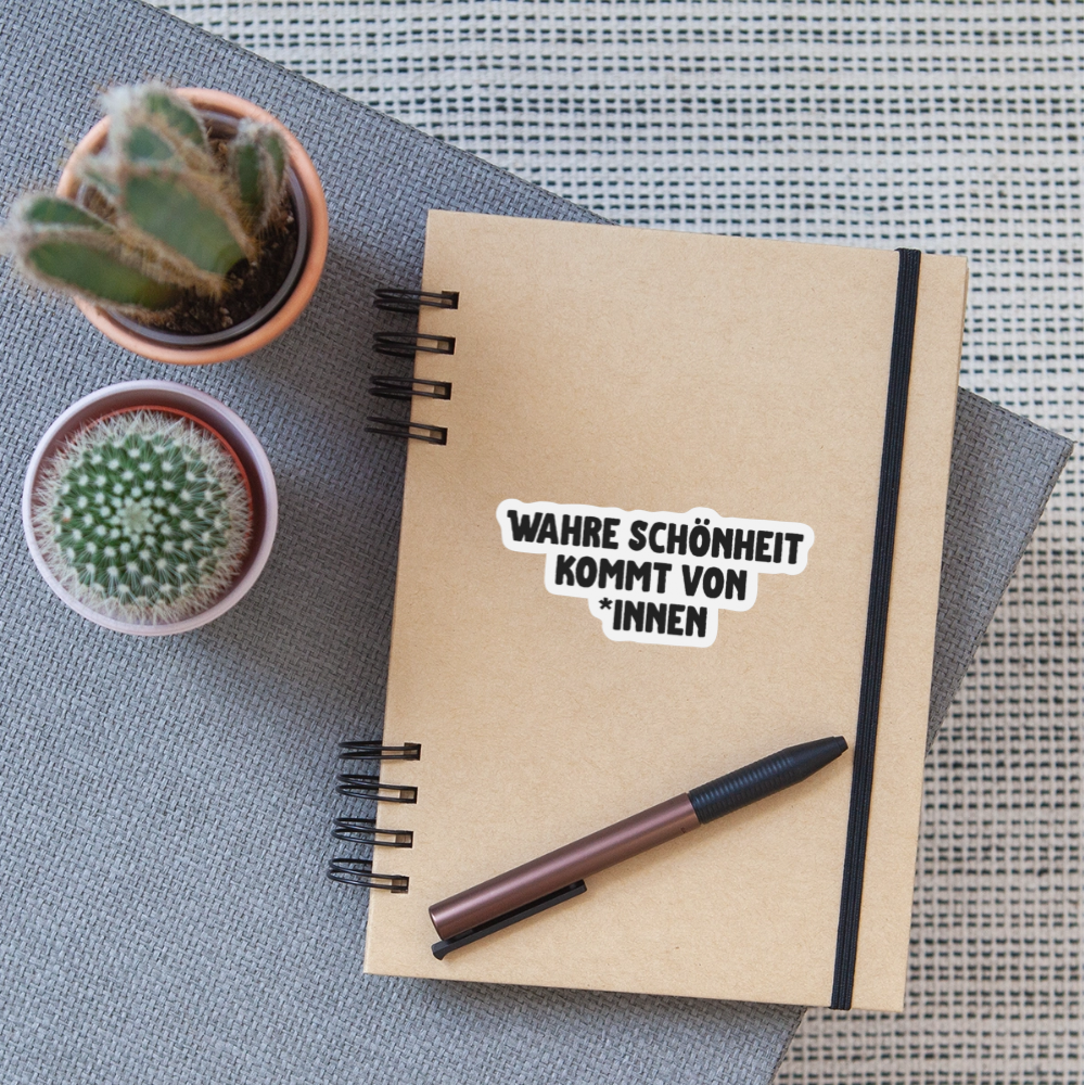 Wahre Schönheit kommt von *innen - Sticker (groß) - Mattweiß