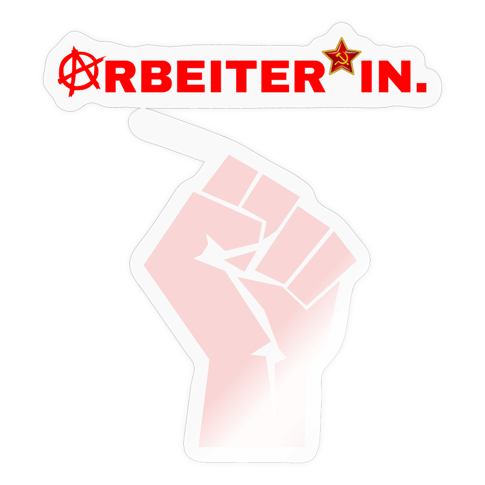 ARBEITER*IN. "Solidarisch und Frei Edition" - Sticker (groß) - Transparent glänzend