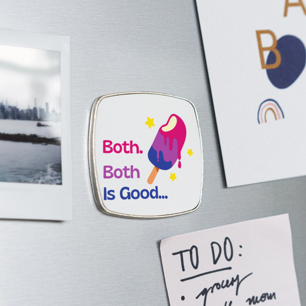 Bi Pride: Both is Good - Viereckiger Kühlschrankmagnet - Weiß