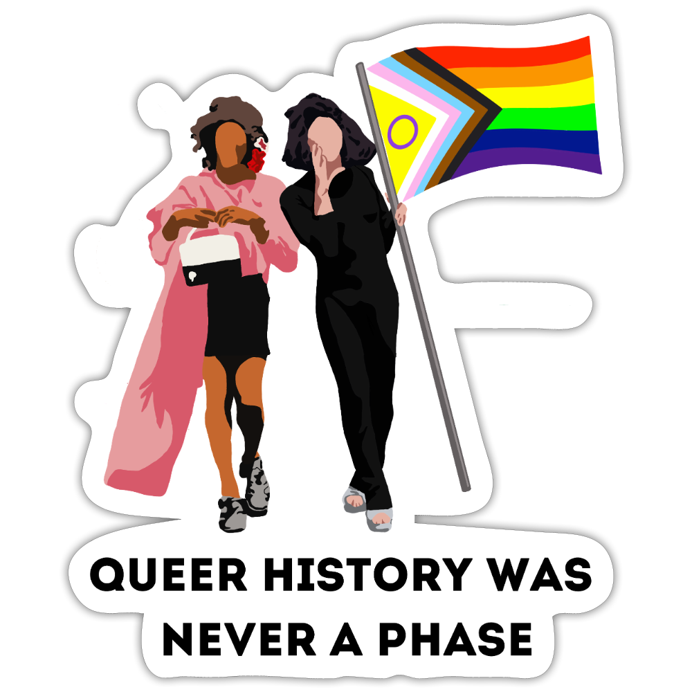 Queer History Was Never A Phase - Sticker (groß) - Mattweiß