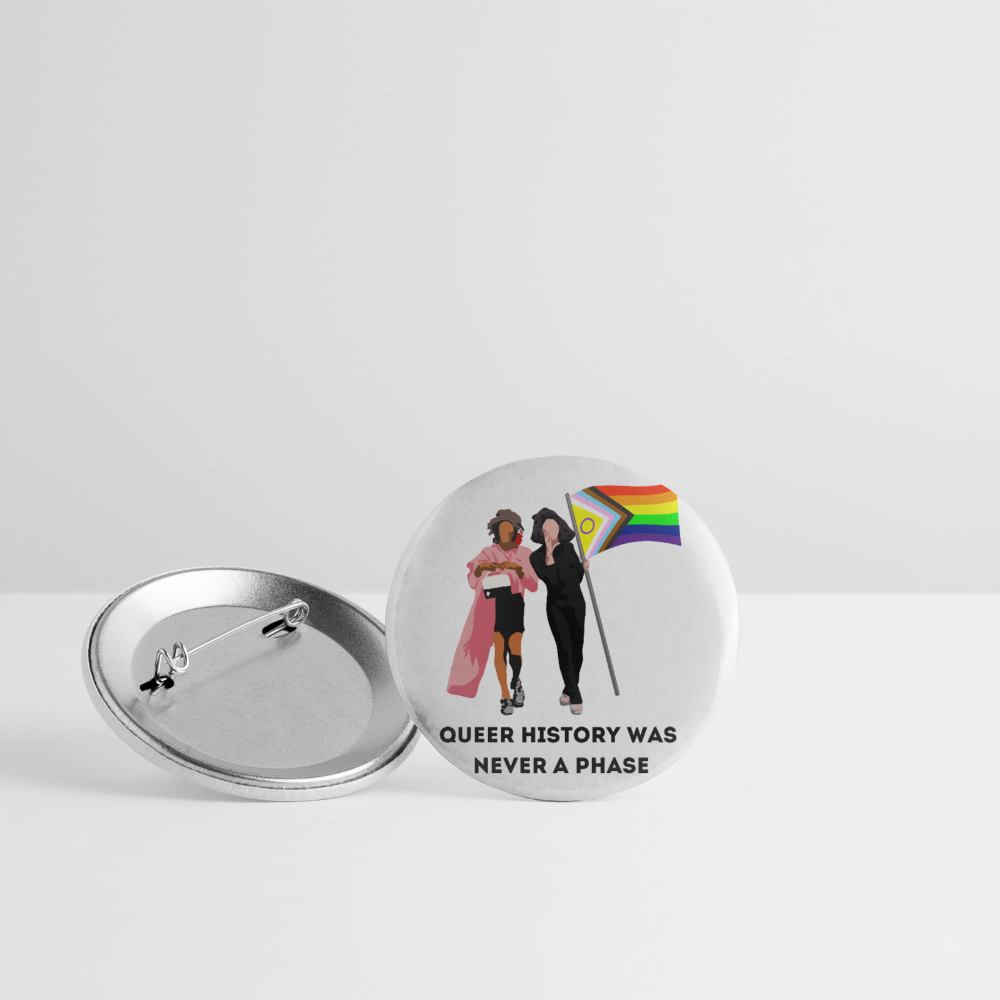 Queer History Was Never A Phase - Buttons klein 5x - Weiß