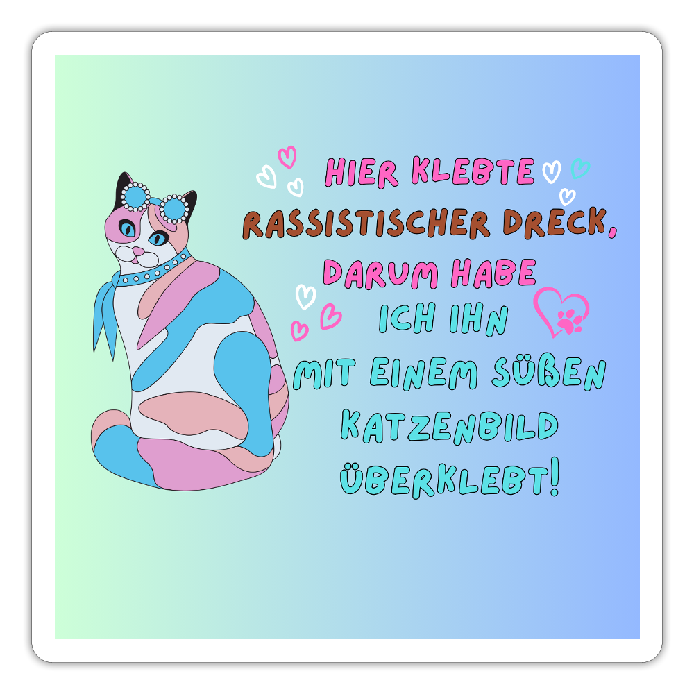 Rassistischer Dreck mit Katzenbild überklebt "Trans Pride Edition" - Sticker (groß) - Mattweiß