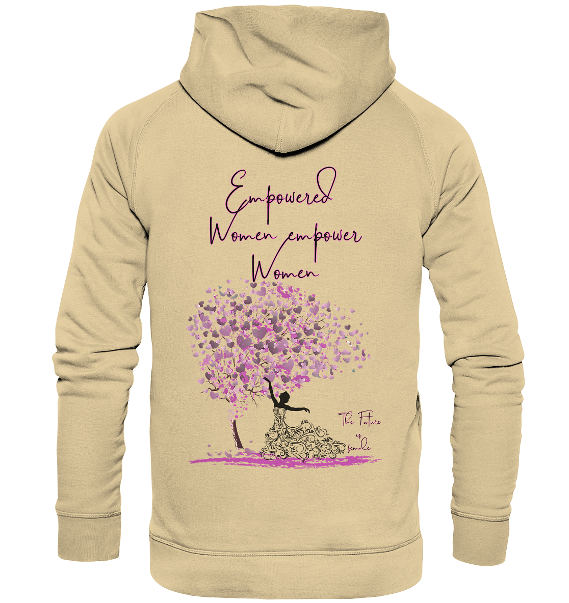 Empowered Women empower Women Backprint Hoodie
