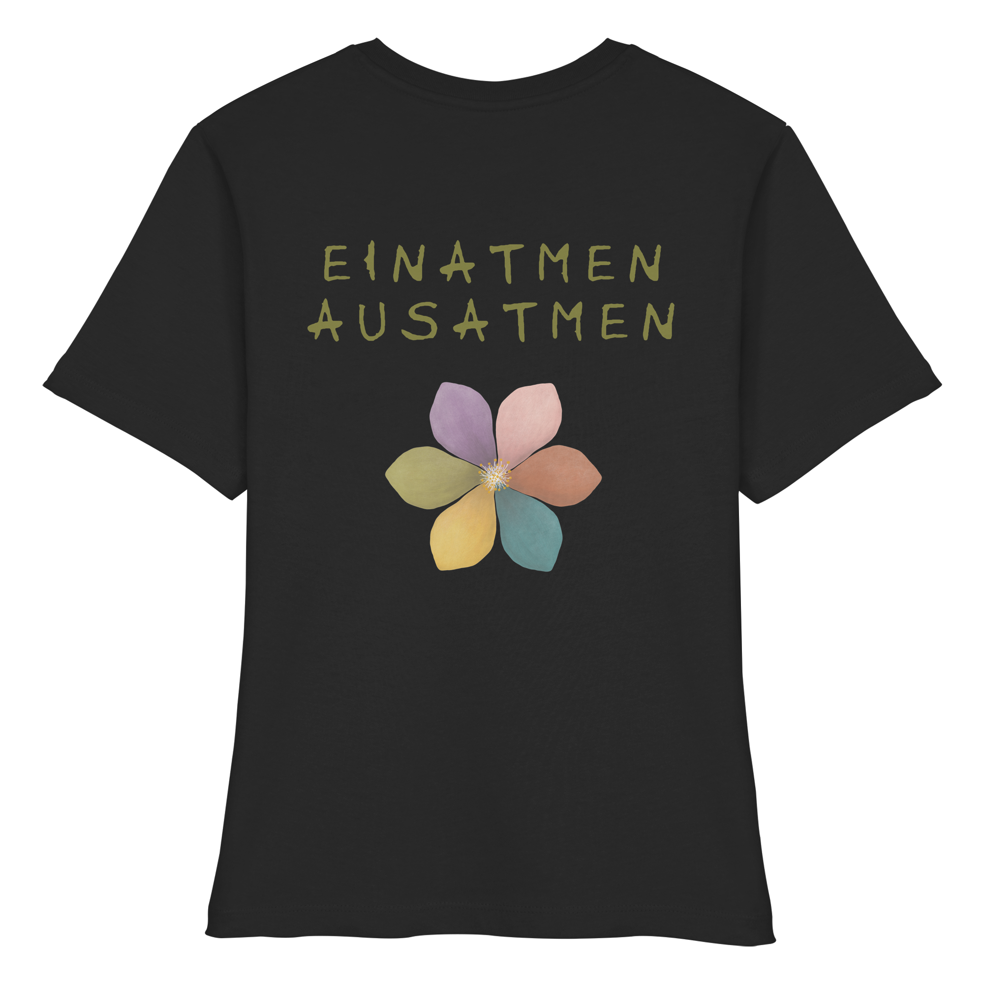 Einatmen Ausatmen "Achtsamkeitsblüte Edition" Backprint - Fitted Ladies Organic Shirt