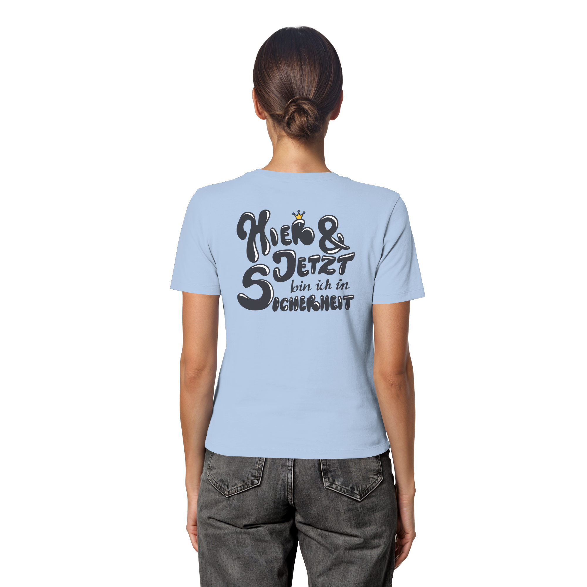 Hier und jetzt bin ich in Sicherheit "Schwarze Edition" Backprint - Fitted Ladies Organic Shirt