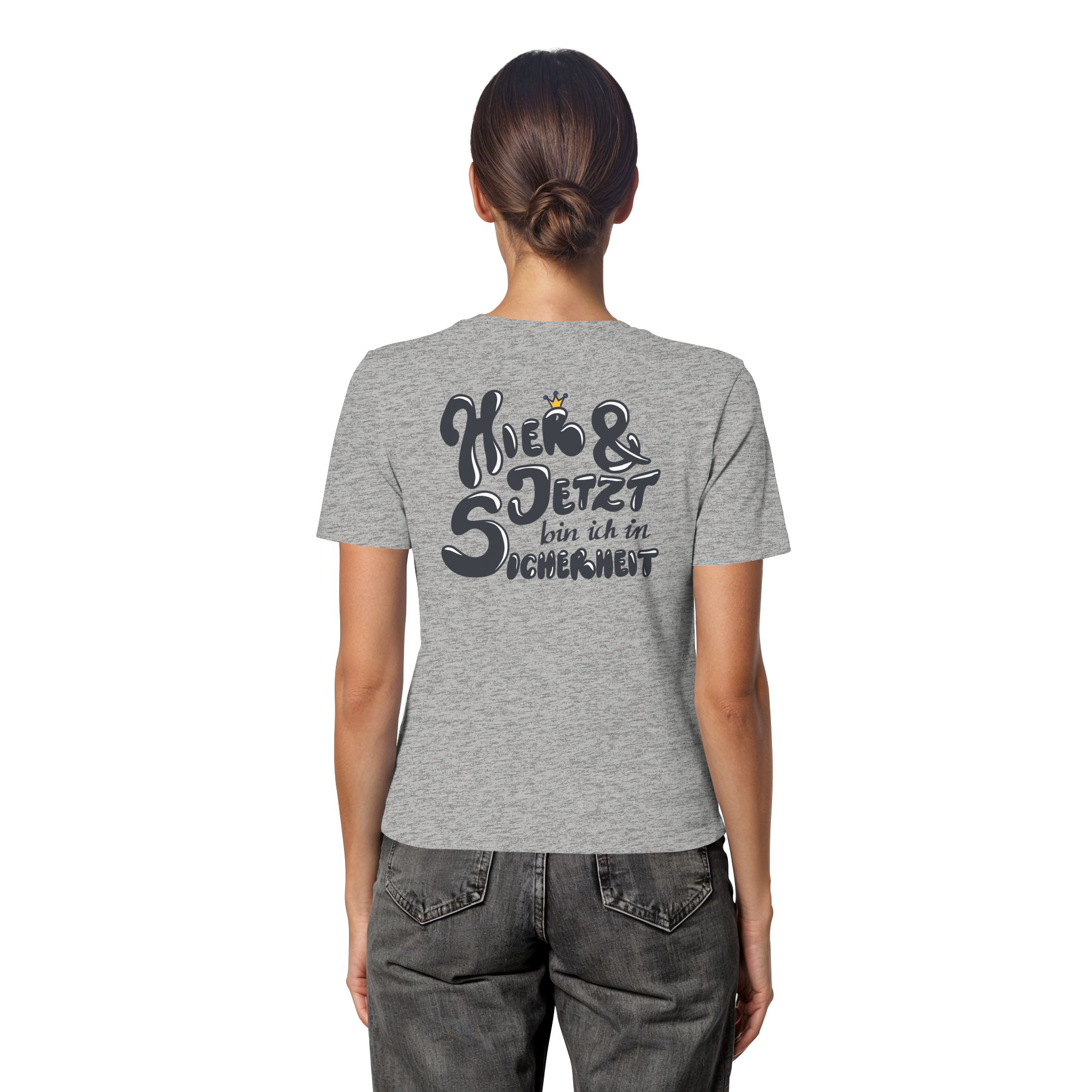 Hier und jetzt bin ich in Sicherheit "Schwarze Edition" Backprint - Fitted Ladies Organic Shirt