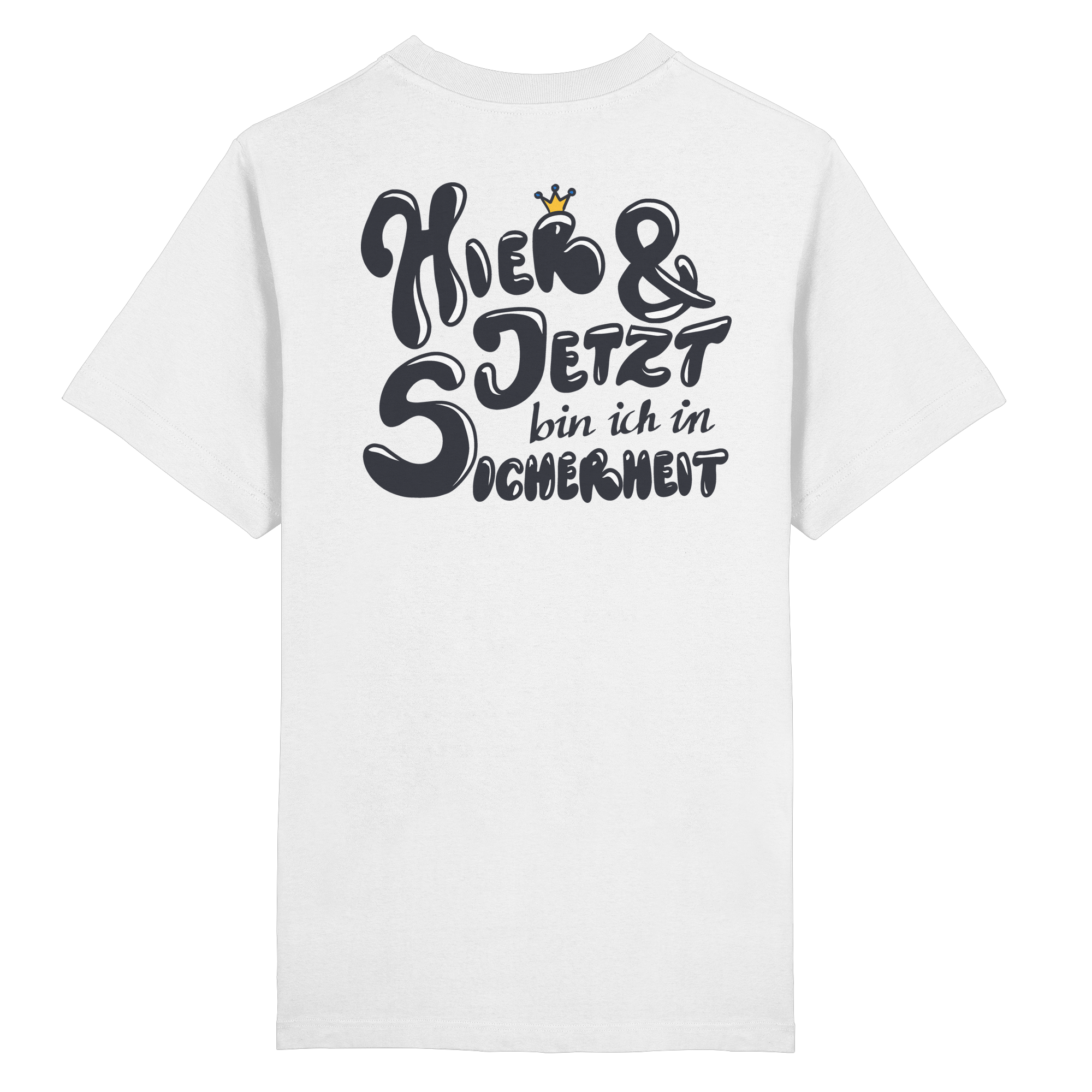 Hier und jetzt bin ich in Sicherheit "Schwarze Edition" Backprint - Heavy Oversized Organic Shirt