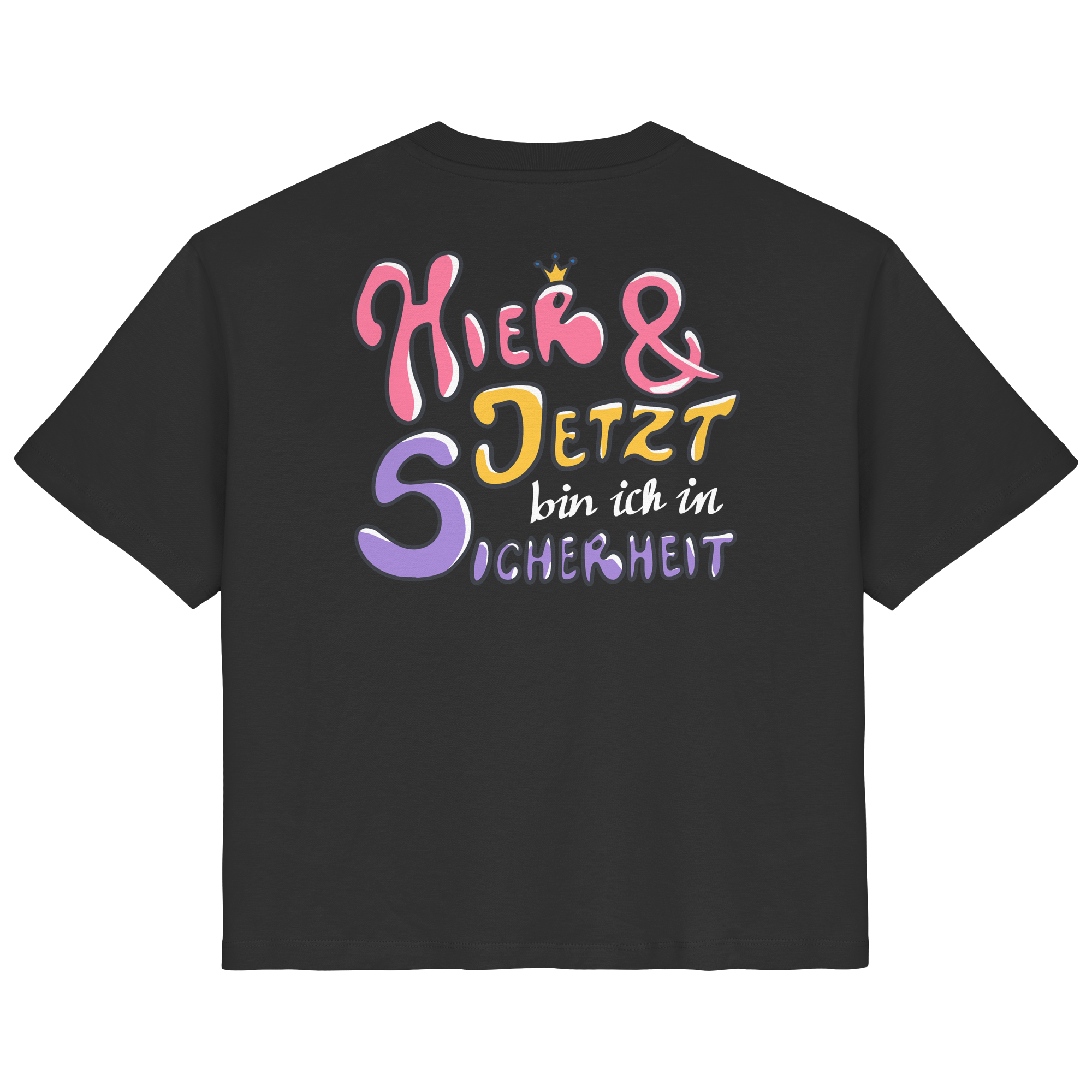 Hier und jetzt bin ich in Sicherheit "Bunte Edition" Backprint - Ladies Organic Shirt