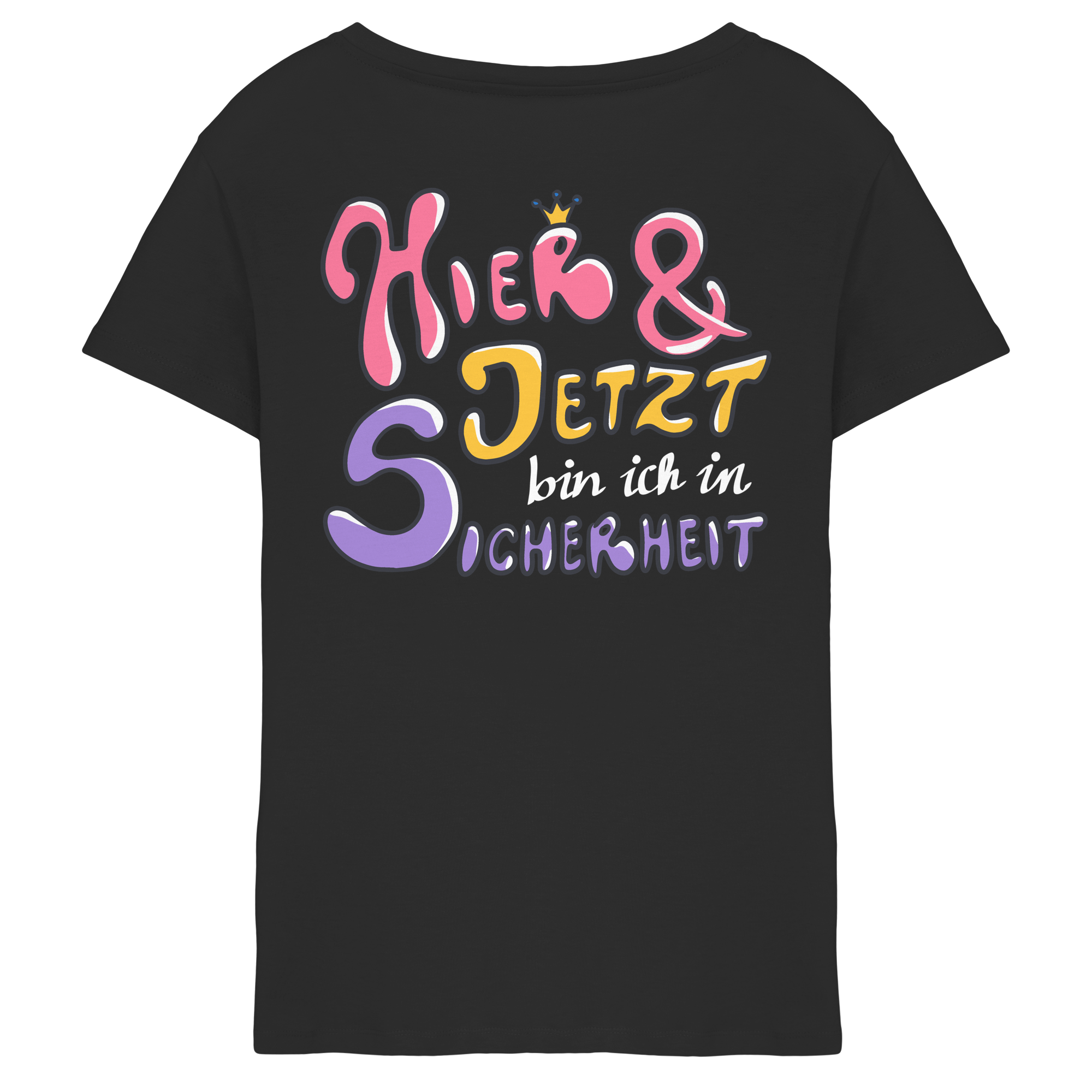Hier und jetzt bin ich in Sicherheit "Bunte Edition" Backprint - Ladies V-Neck Shirt