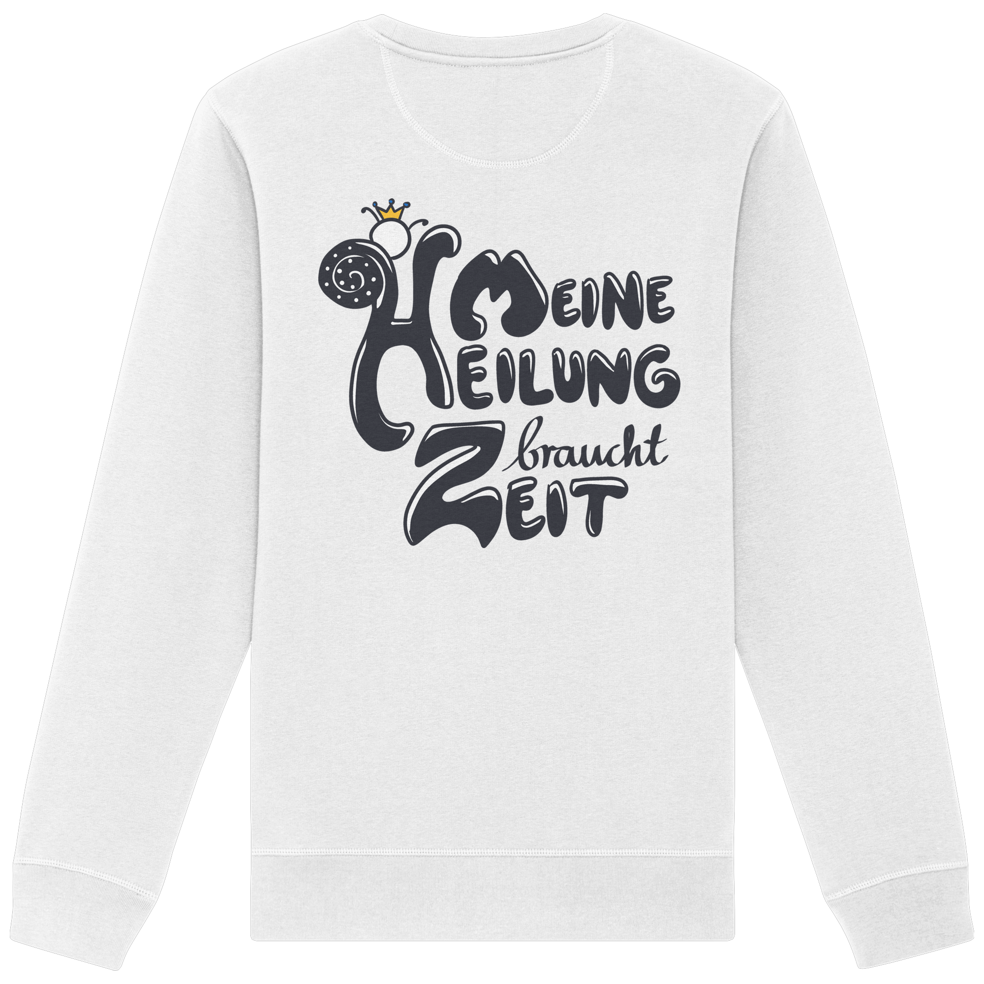 Meine Heilung braucht Zeit "Schwarze Edition" Backprint - Organic Basic Unisex Sweatshirt