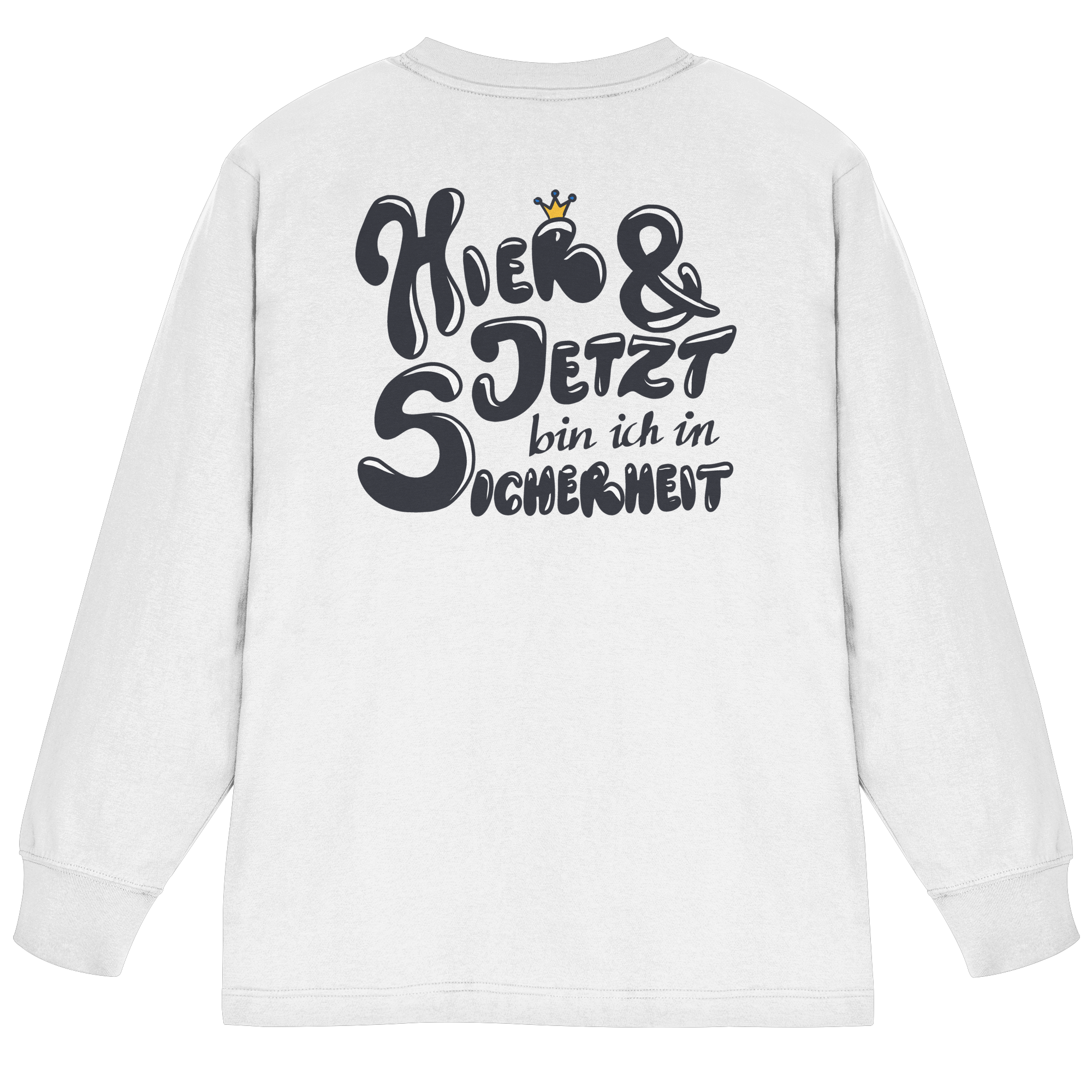Hier und jetzt bin ich in Sicherheit "Schwarze Edition" Backprint - Organic Heavy Oversized Longsleeve T-Shirt