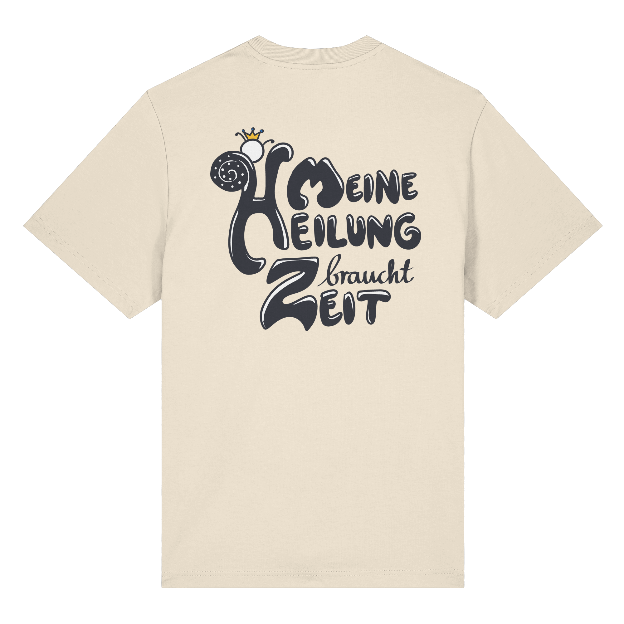 Meine Heilung braucht Zeit "Schwarze Edition" Backprint - Organic Heavy T-Shirt