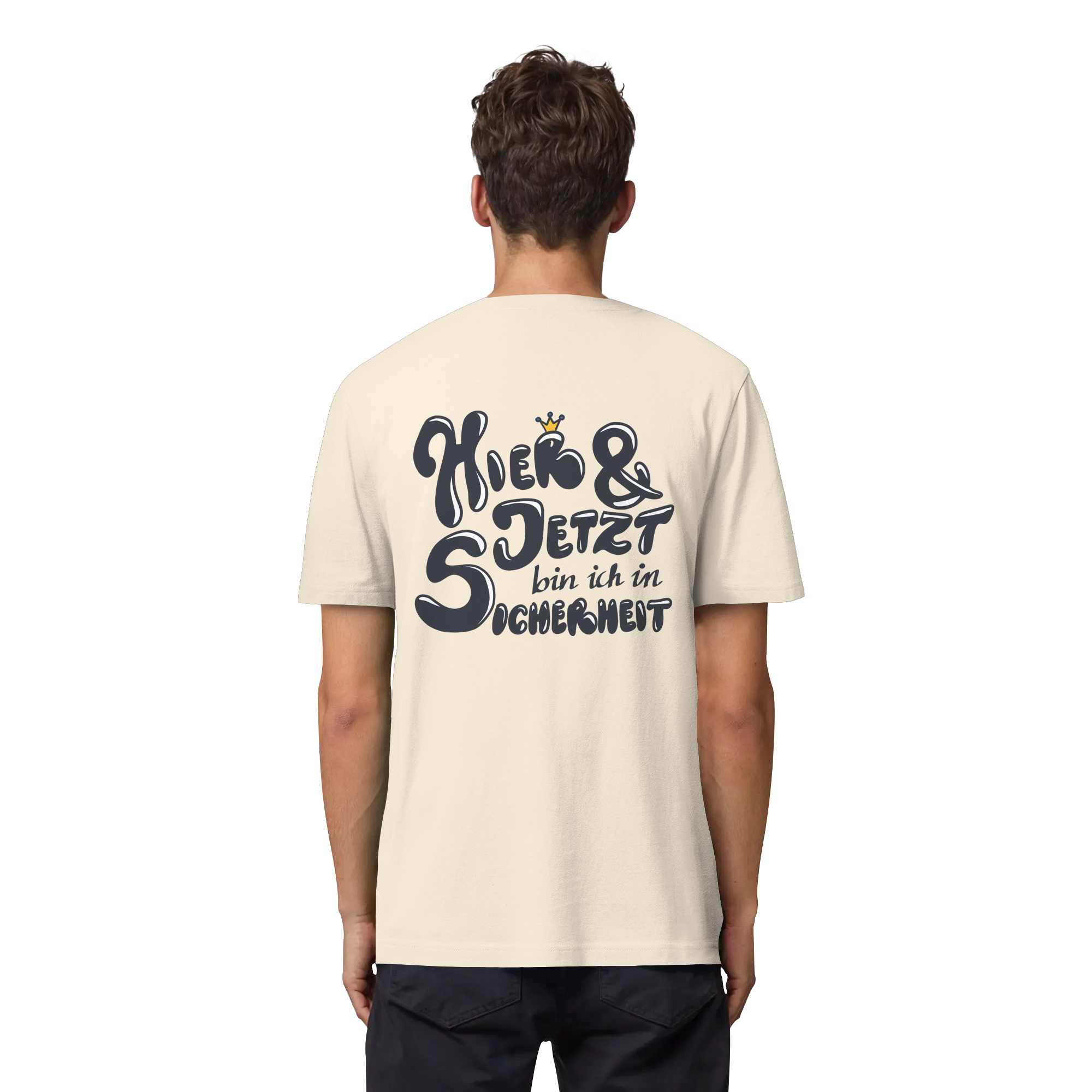 Hier und jetzt bin ich in Sicherheit "Schwarze Edition" Backprint - Organic Heavy T-Shirt