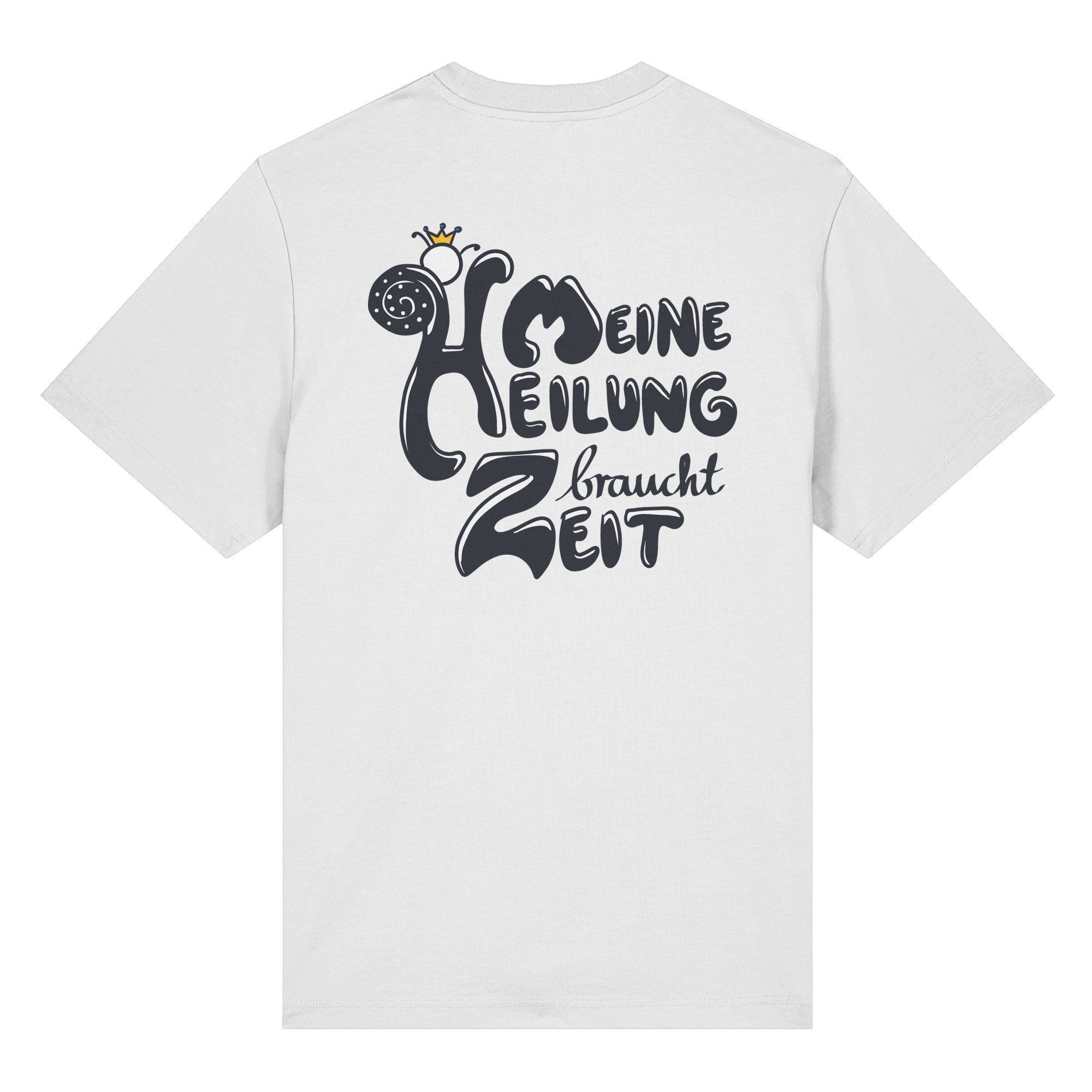 Meine Heilung braucht Zeit "Schwarze Edition" Backprint - Organic Heavy T-Shirt