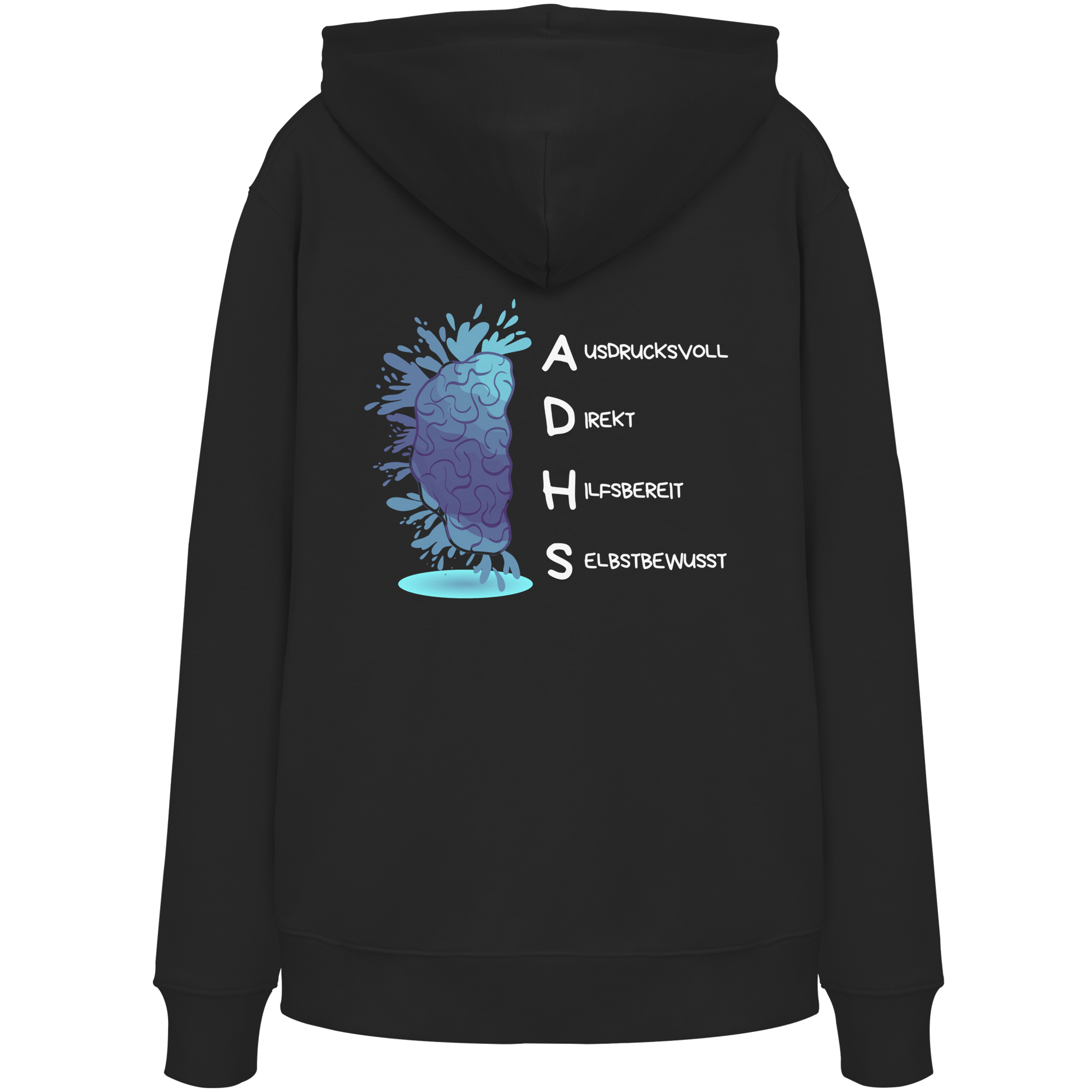ADHS Ausdrucksvoll Direkt Hilfsbereit Selbstbewusst Backprint - Organic Hoodie