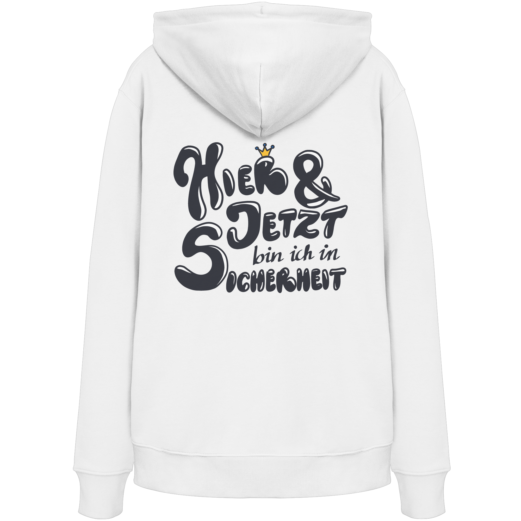 Hier und jetzt bin ich in Sicherheit "Schwarze Edition" Backprint - Organic Hoodie