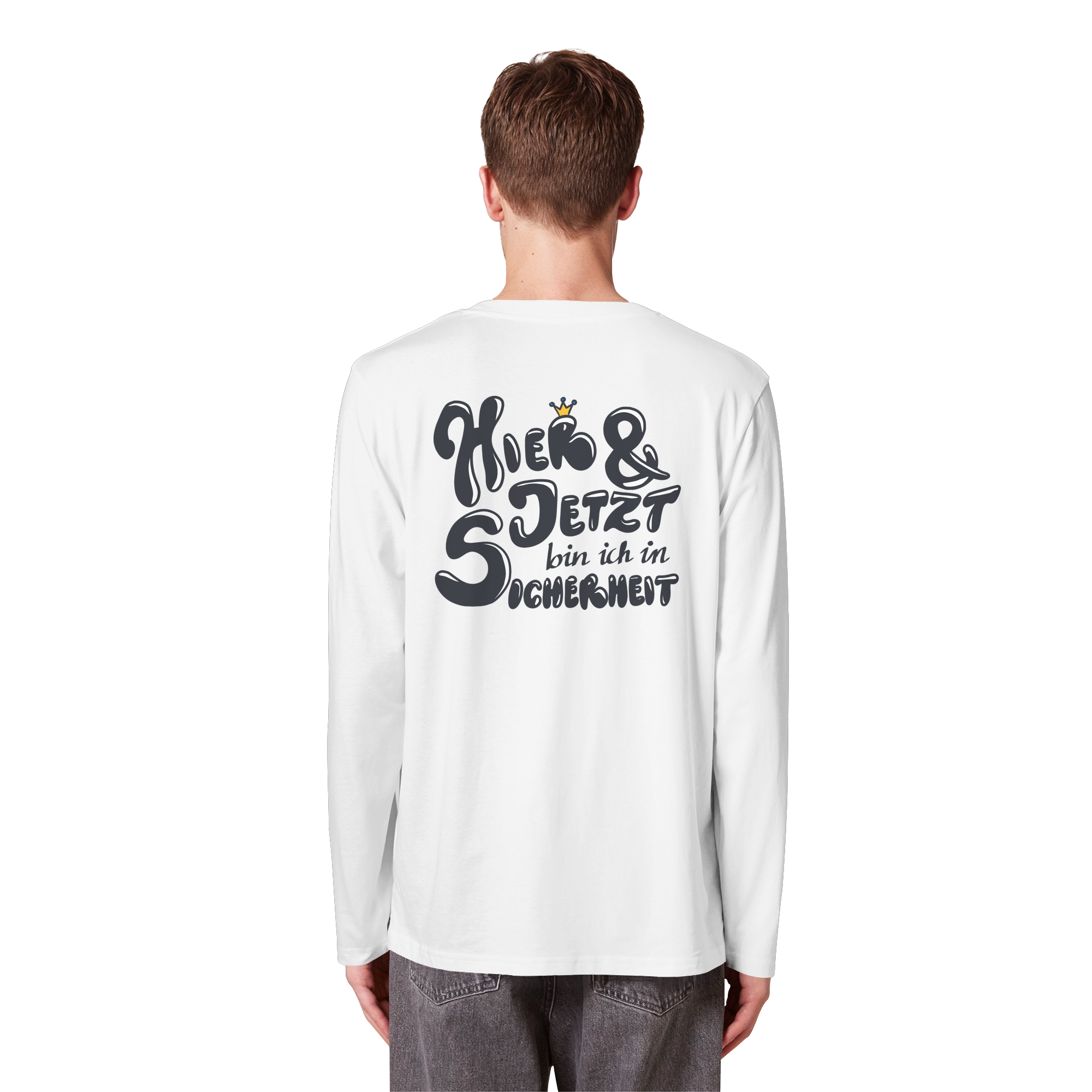 Hier und jetzt bin ich in Sicherheit "Schwarze Edition" Backprint - Organic Longsleeve T-Shirt