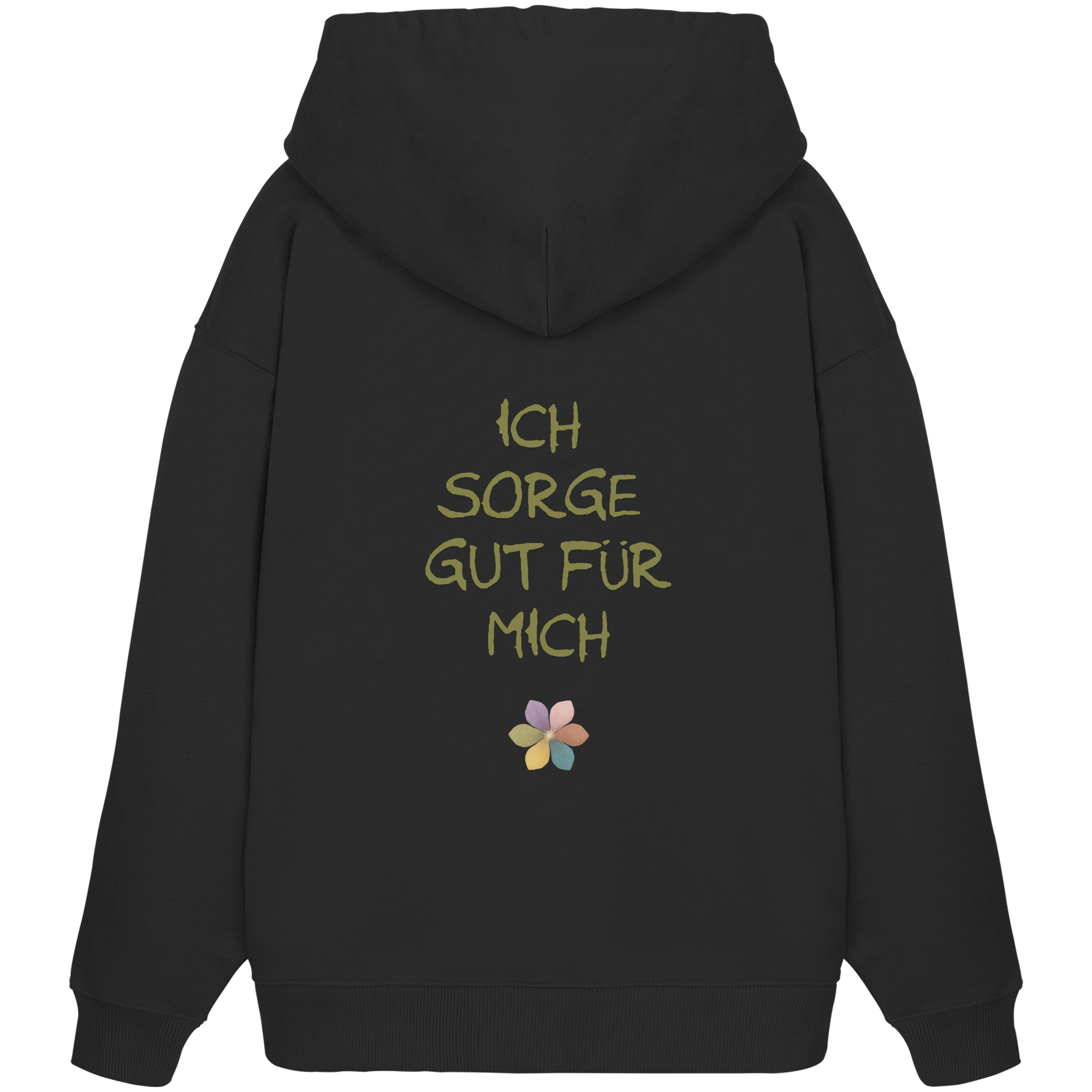 Ich sorge gut für mich "Achtsamkeitsblüte Edition" Backprint - Organic Oversize Hoodie