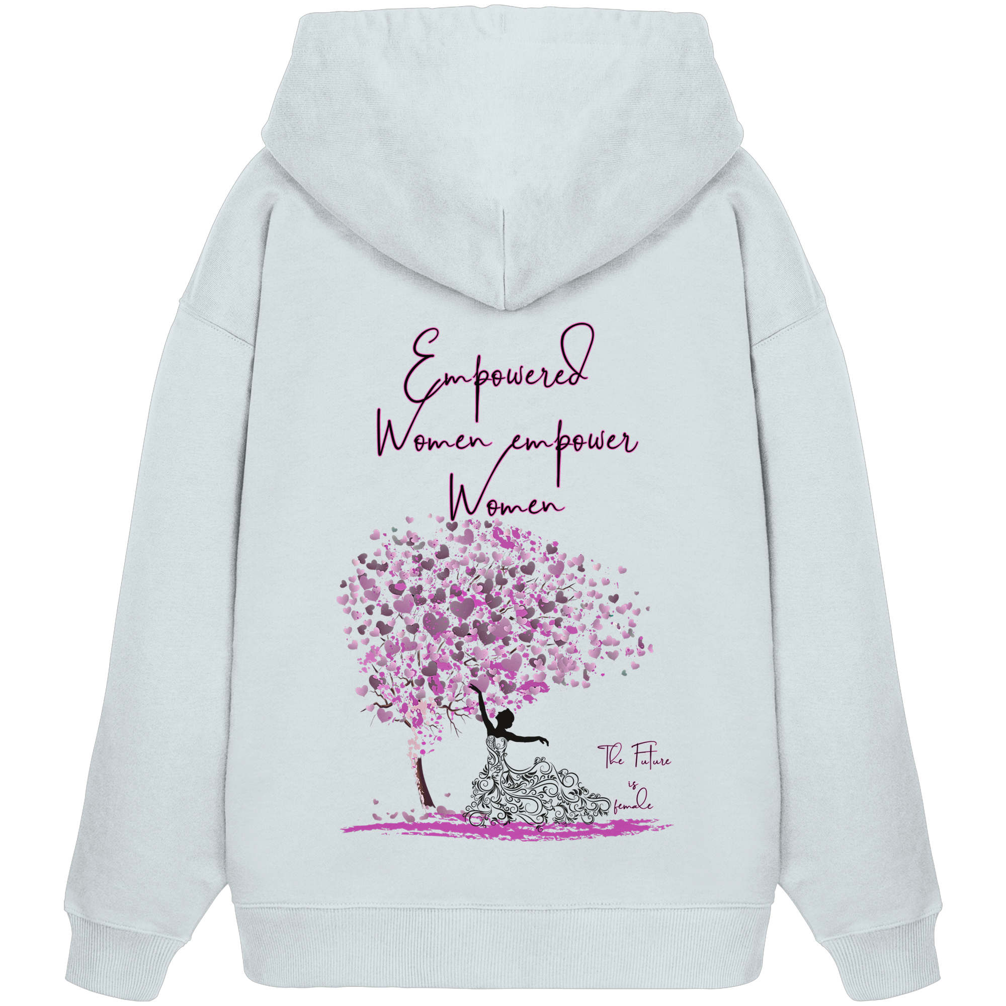 Empowered Women empower Women Backprint Oversize Hoodie