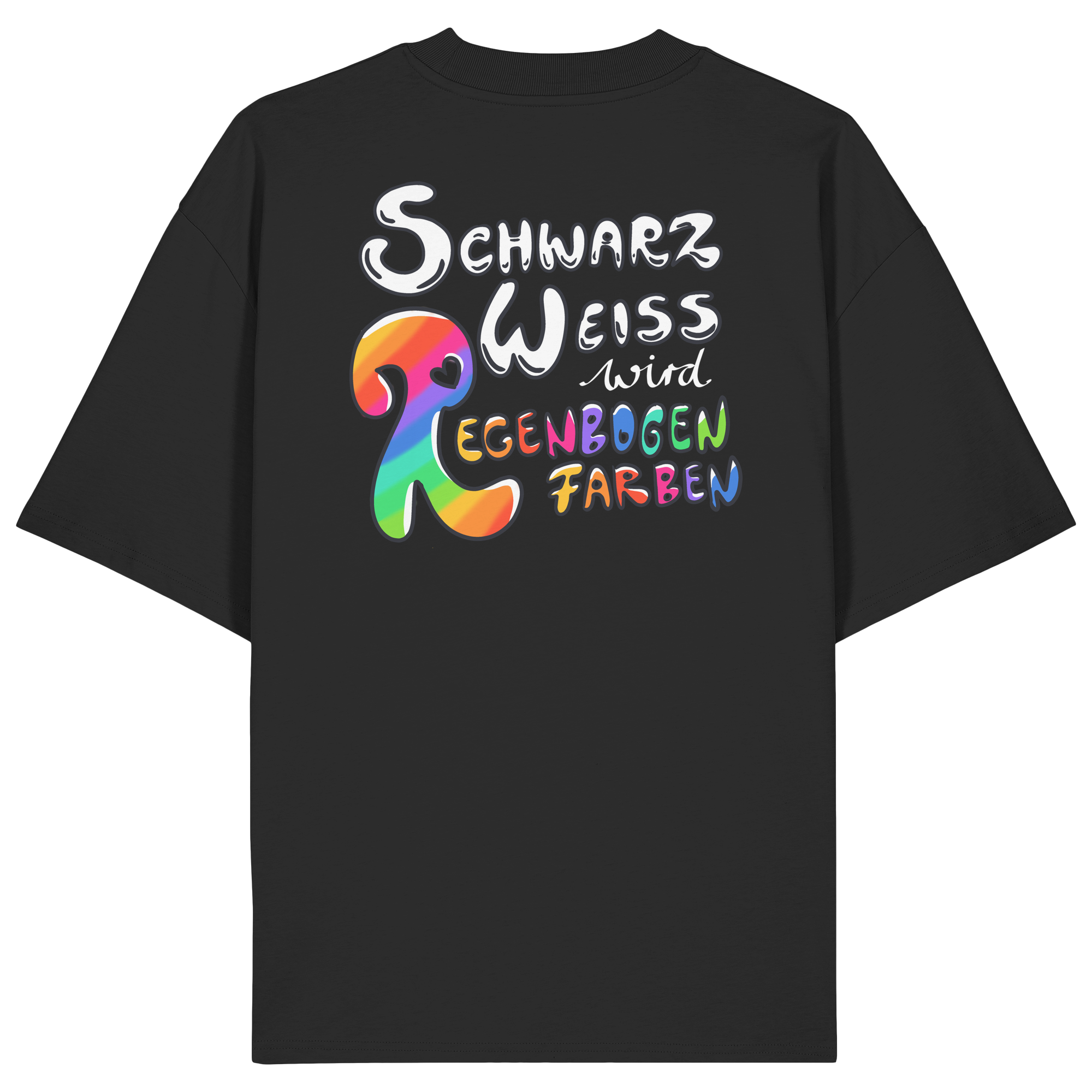 Schwarz Weiß wird Regenbogen Farben Backprint (dunkel) - Organic Oversize Shirt