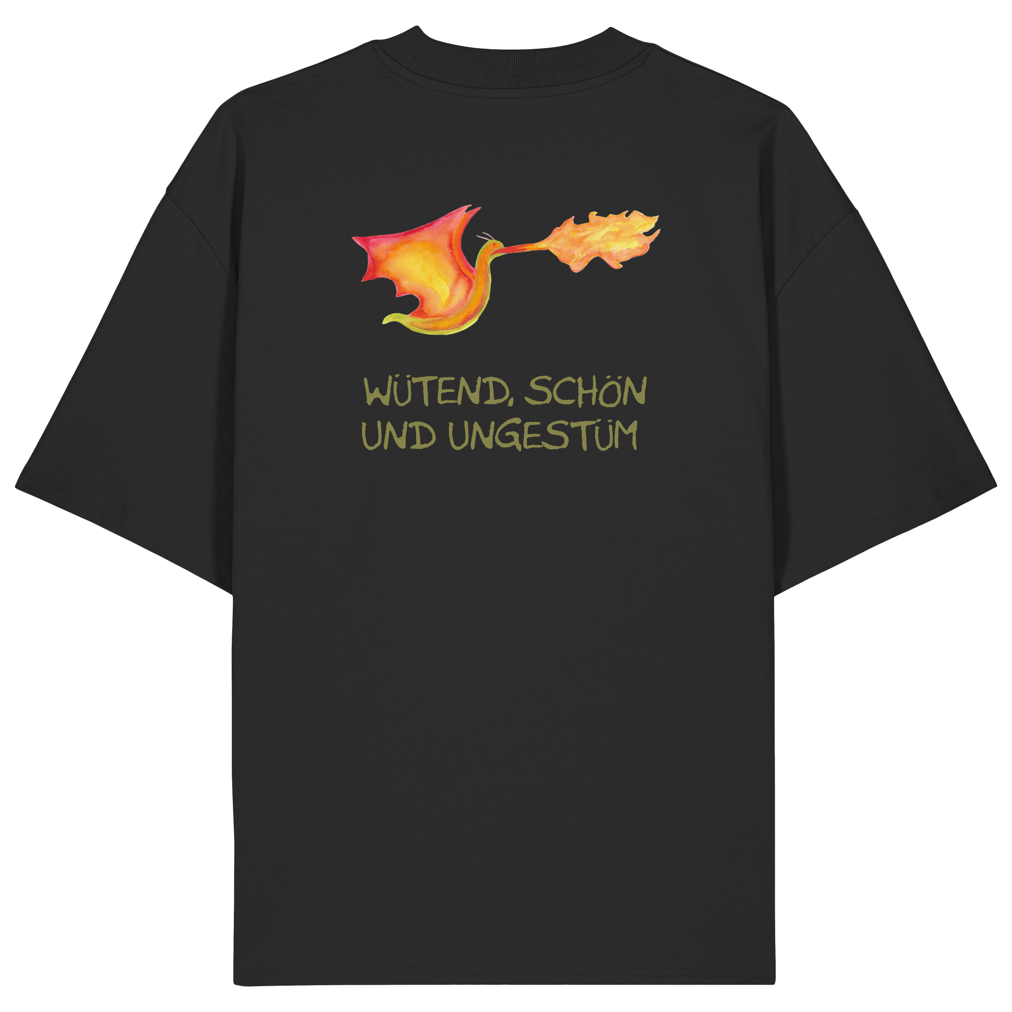 Wütend, schön und ungestüm "Jona Flammen Edition" Backprint - Organic Oversize Shirt