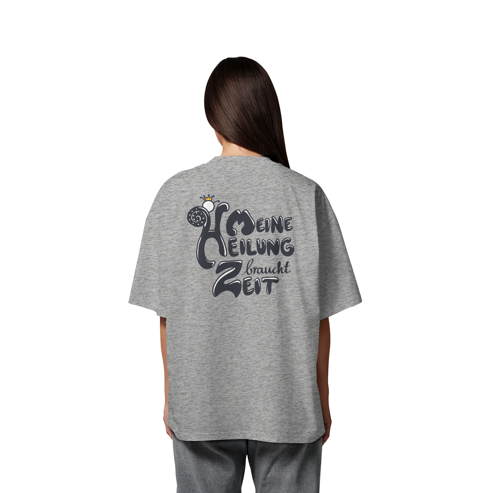 Meine Heilung braucht Zeit "Schwarze Edition" Backprint - Organic Oversize Shirt