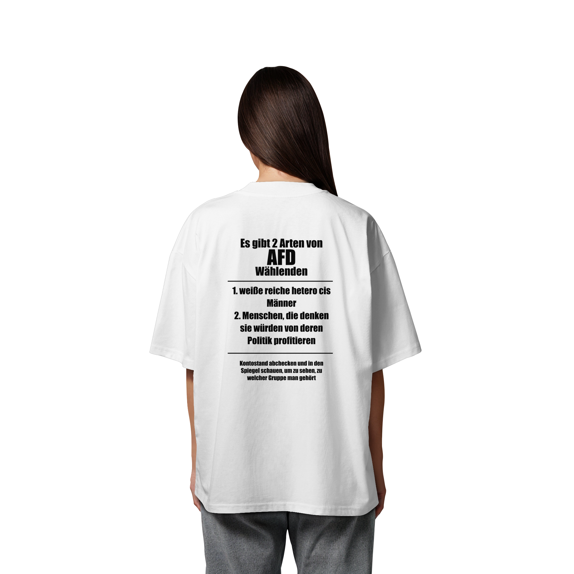 Es gibt 2 Arten von AfD Wählenden Backprint (hell) - Organic Oversize Shirt
