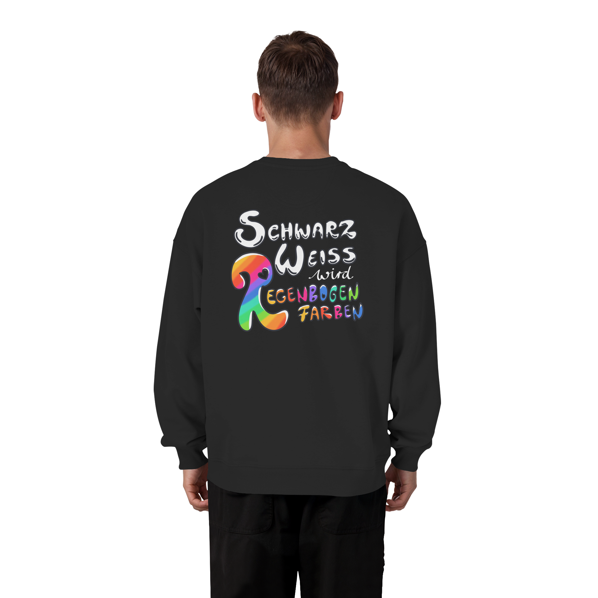 Schwarz Weiß wird Regenbogen Farben Backprint (dunkel) - Organic Oversize Sweatshirt