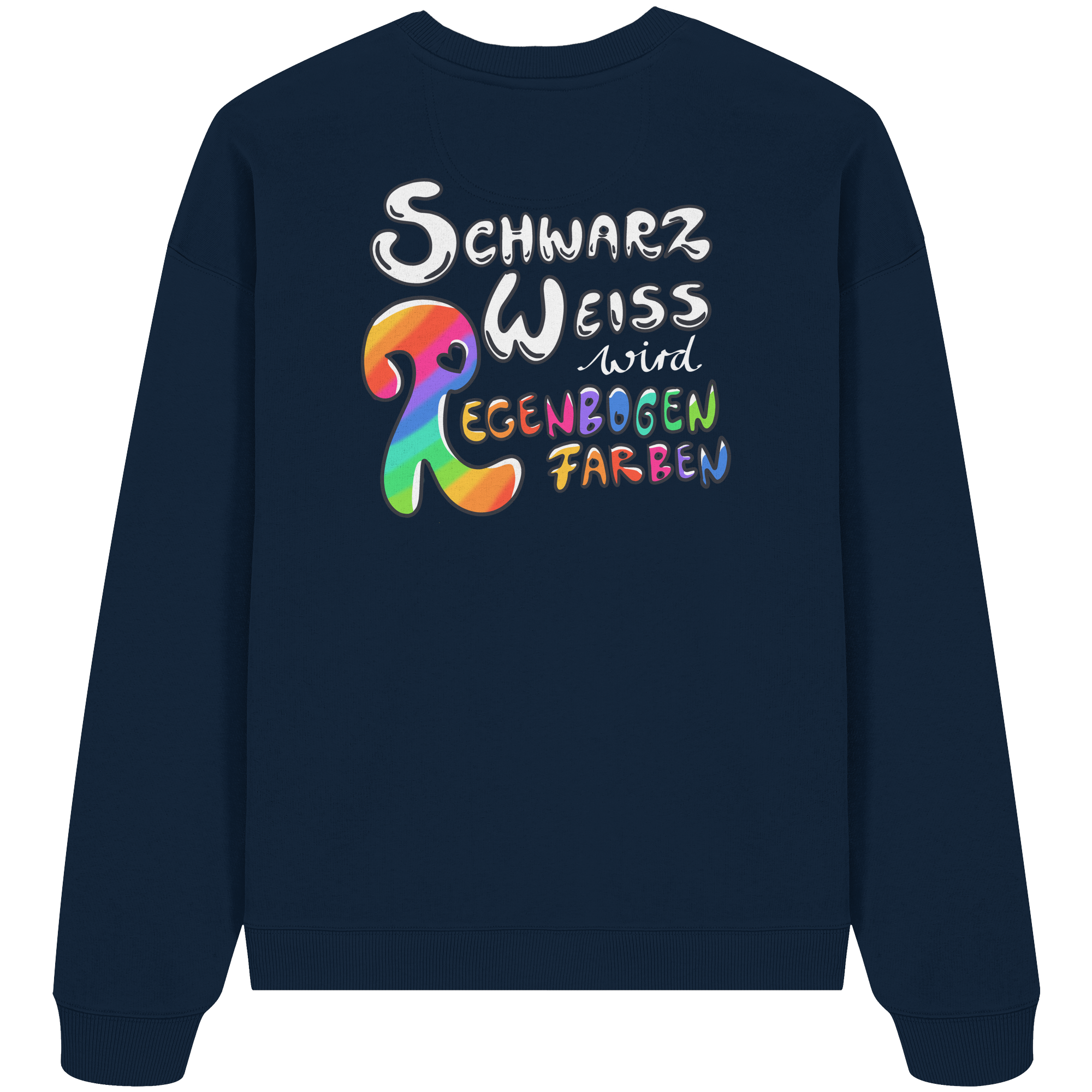 Schwarz Weiß wird Regenbogen Farben Backprint (dunkel) - Organic Oversize Sweatshirt