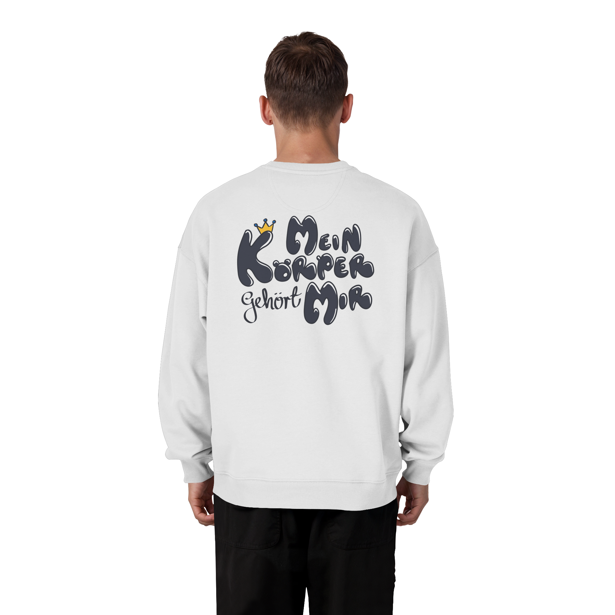 Mein Körper gehört mir "Schwarze Edition" Backprint - Organic Oversize Sweatshirt
