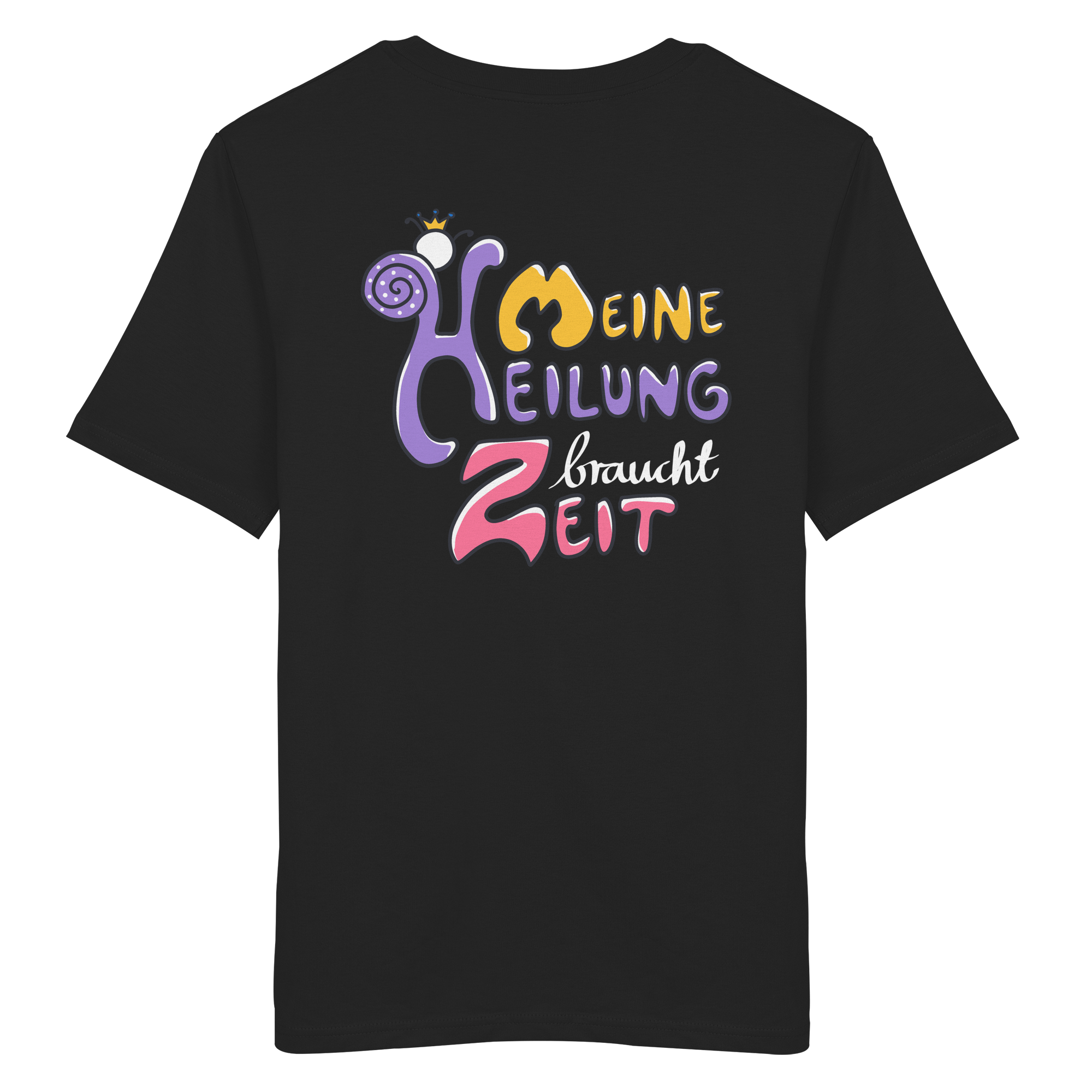 Meine Heilung braucht Zeit "Bunte Edition" Backprint - Organic Shirt