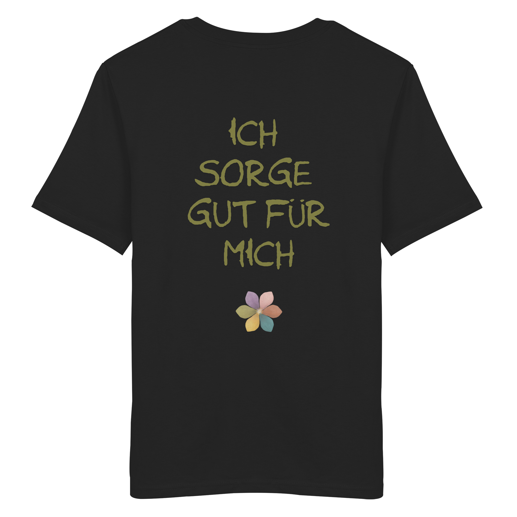 Ich sorge gut für mich "Achtsamkeitsblüte Edition" Backprint - Organic Shirt