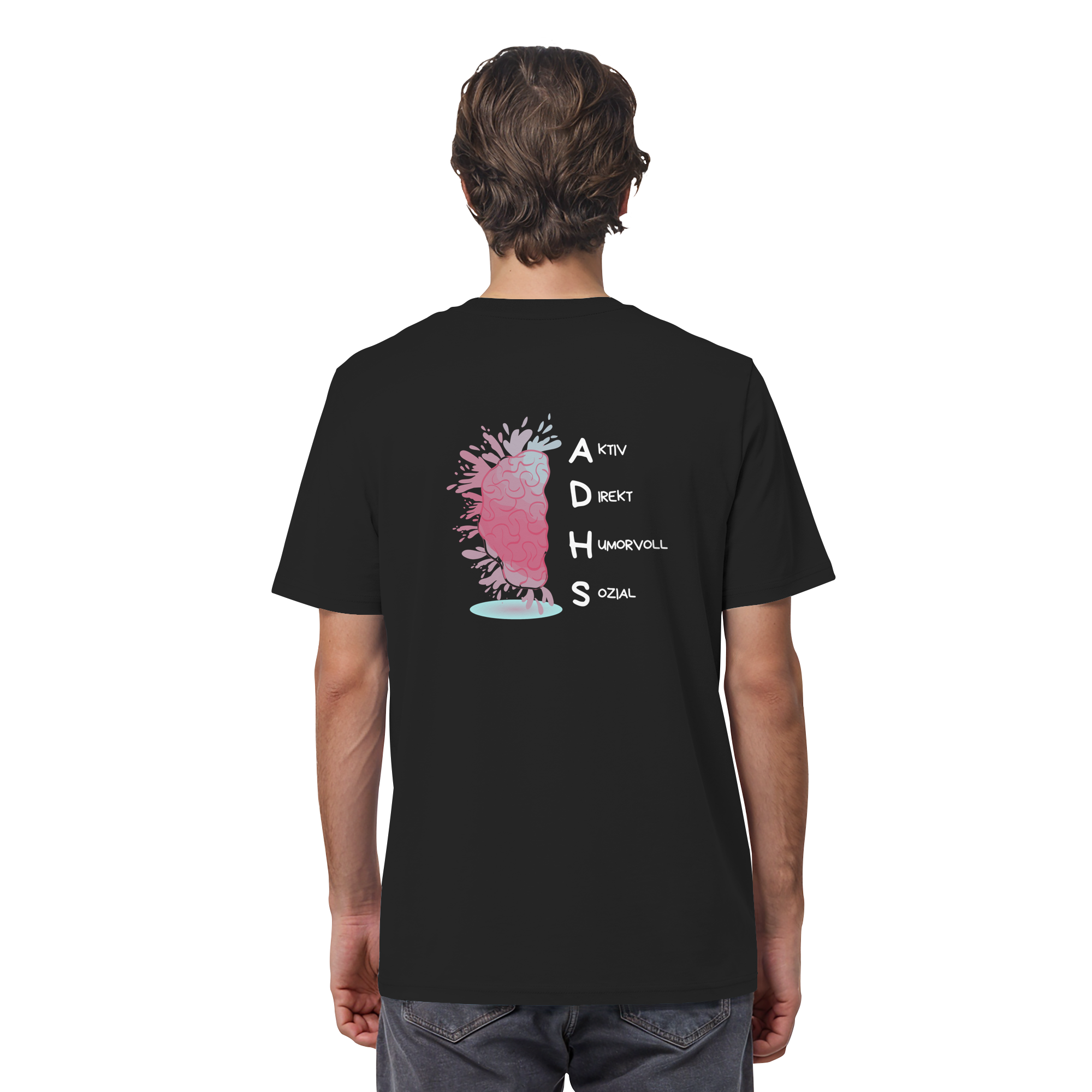 ADHS Aktiv Direkt Humorvoll Sozial Backprint - Organic Shirt
