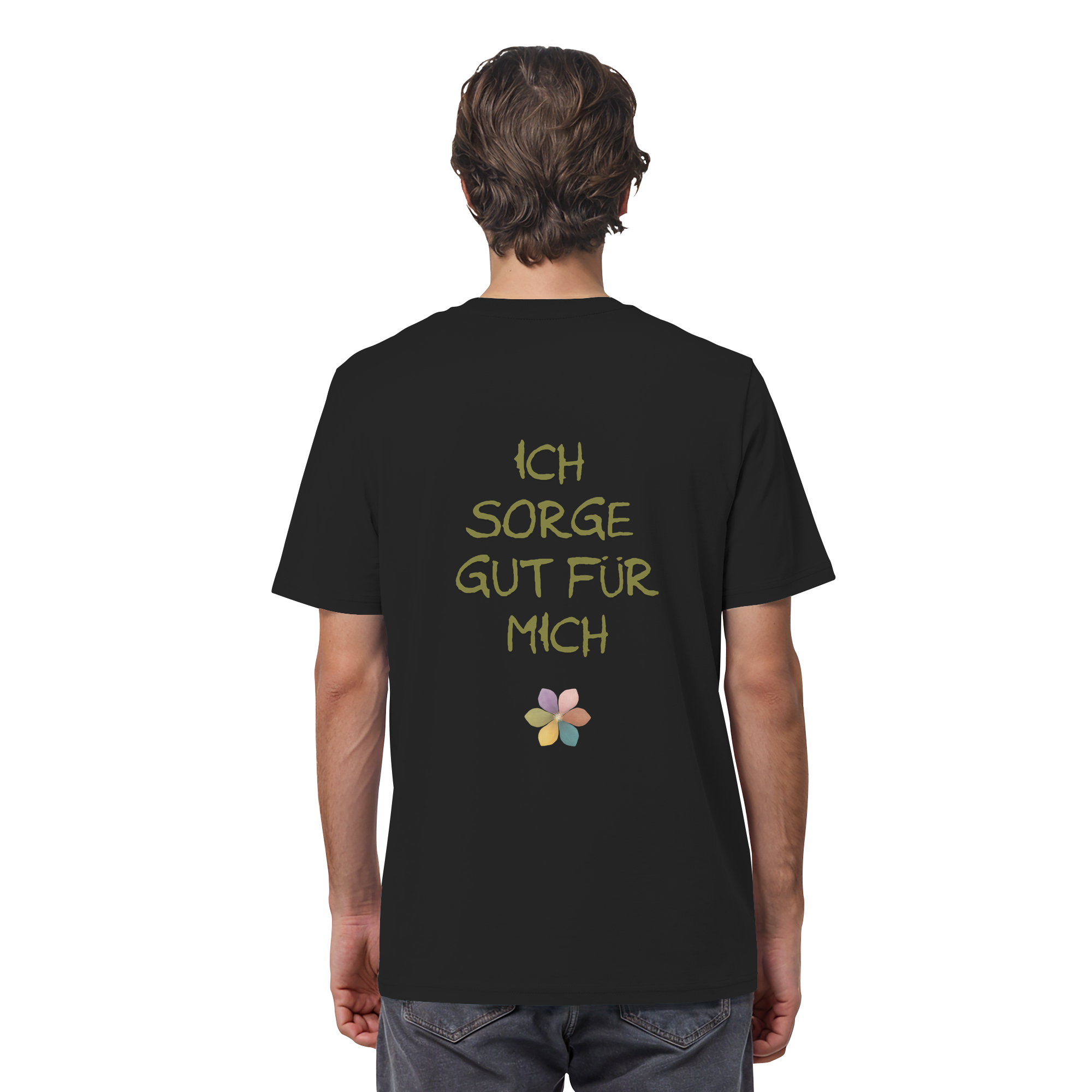 Ich sorge gut für mich "Achtsamkeitsblüte Edition" Backprint - Organic Shirt