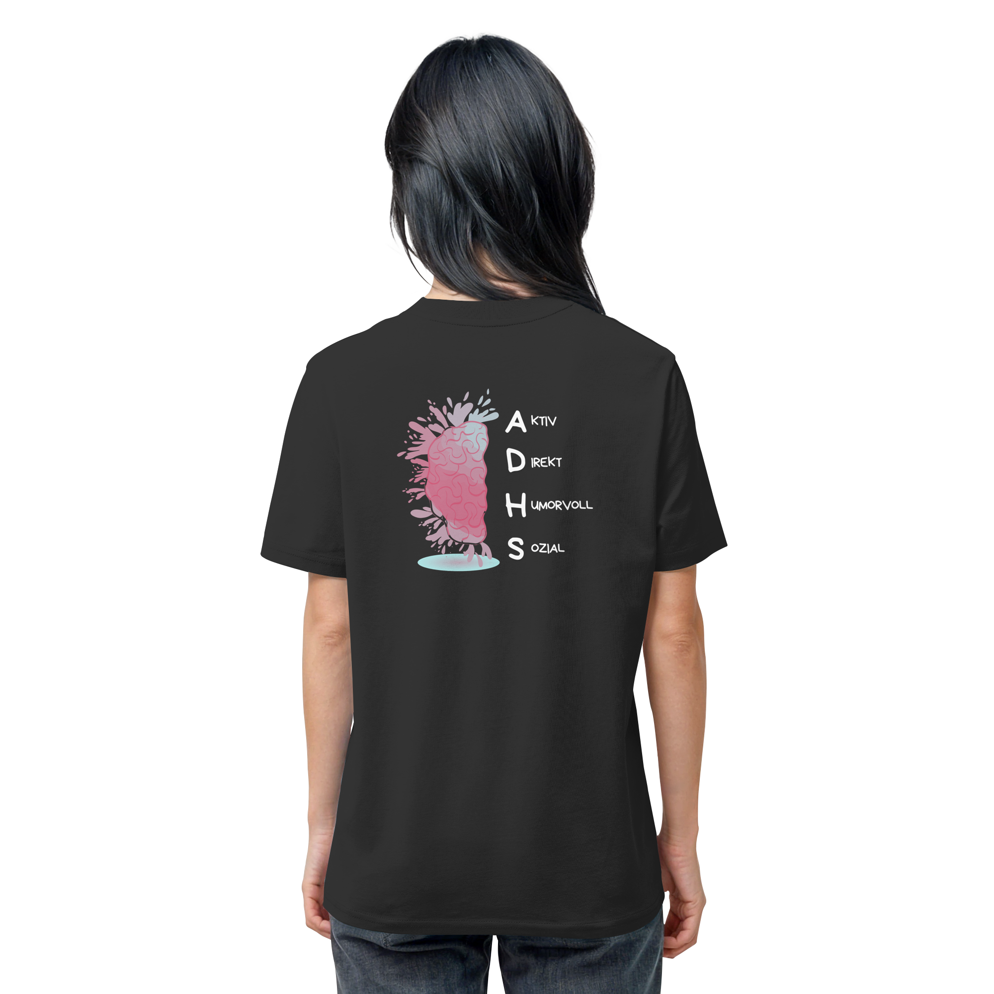 ADHS Aktiv Direkt Humorvoll Sozial Backprint - Organic Shirt