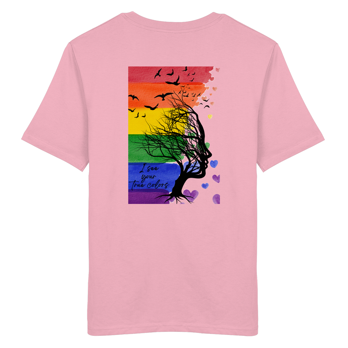 I see your True colors Backprint - Organic Shirt