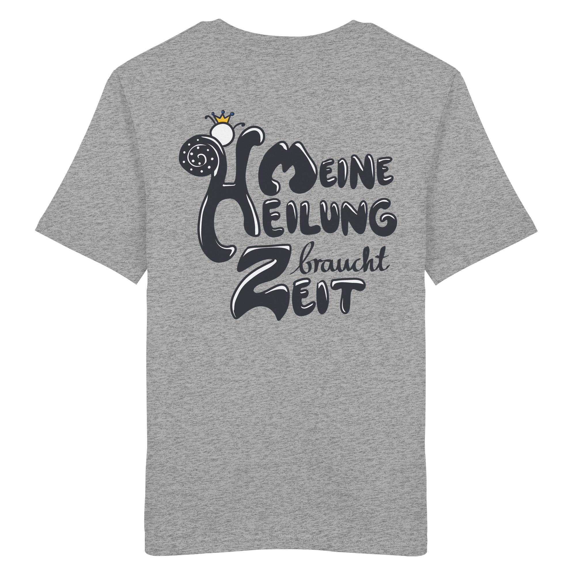 Meine Heilung braucht Zeit "Schwarze Edition" Backprint - Organic Shirt