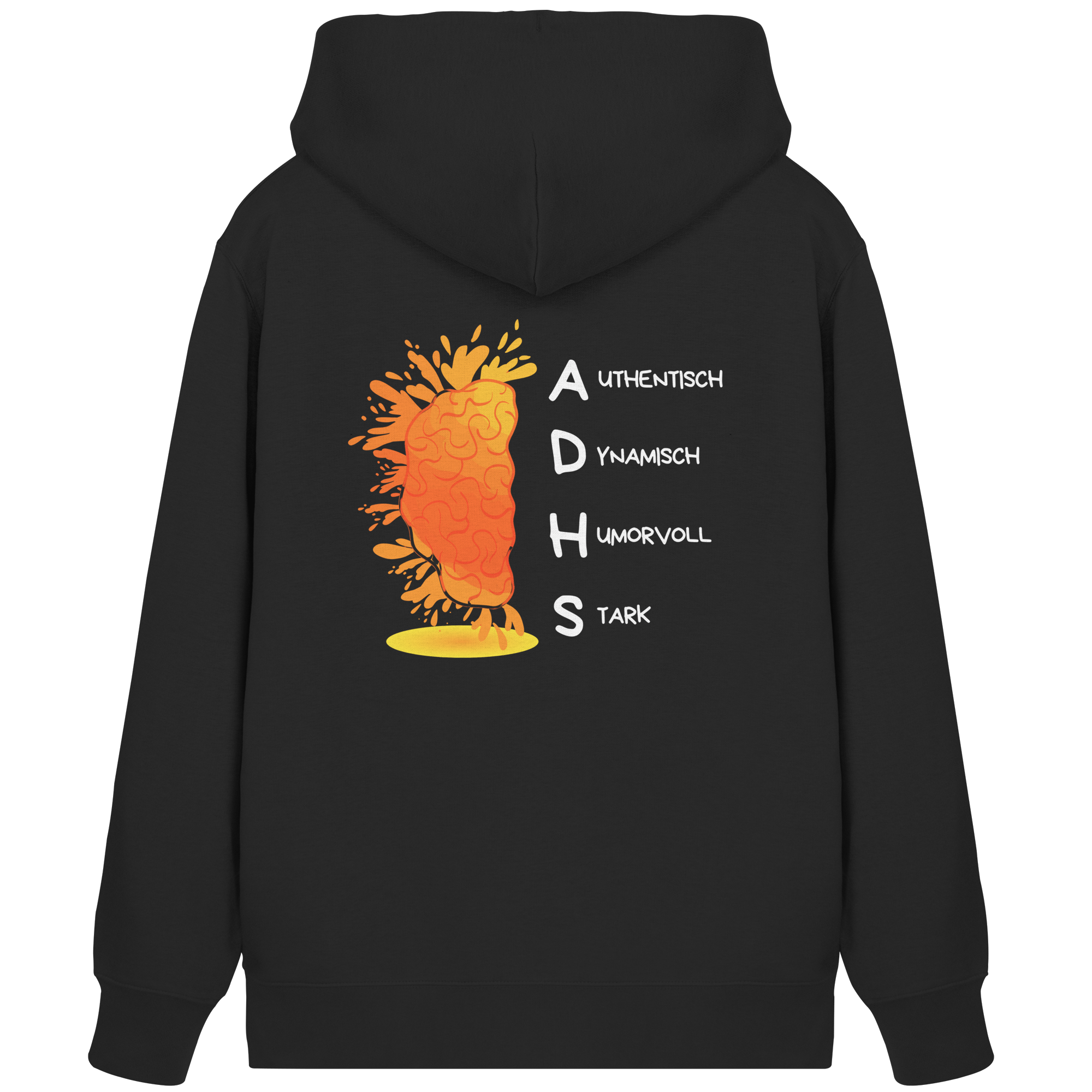 ADHS Authentisch Dynamisch Humorvoll Stark Backprint - Organic Zipper