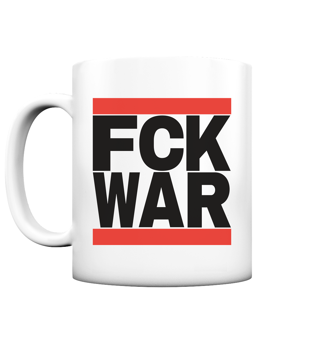 FCK WAR (schwarze Schrift) - Tasse matt
