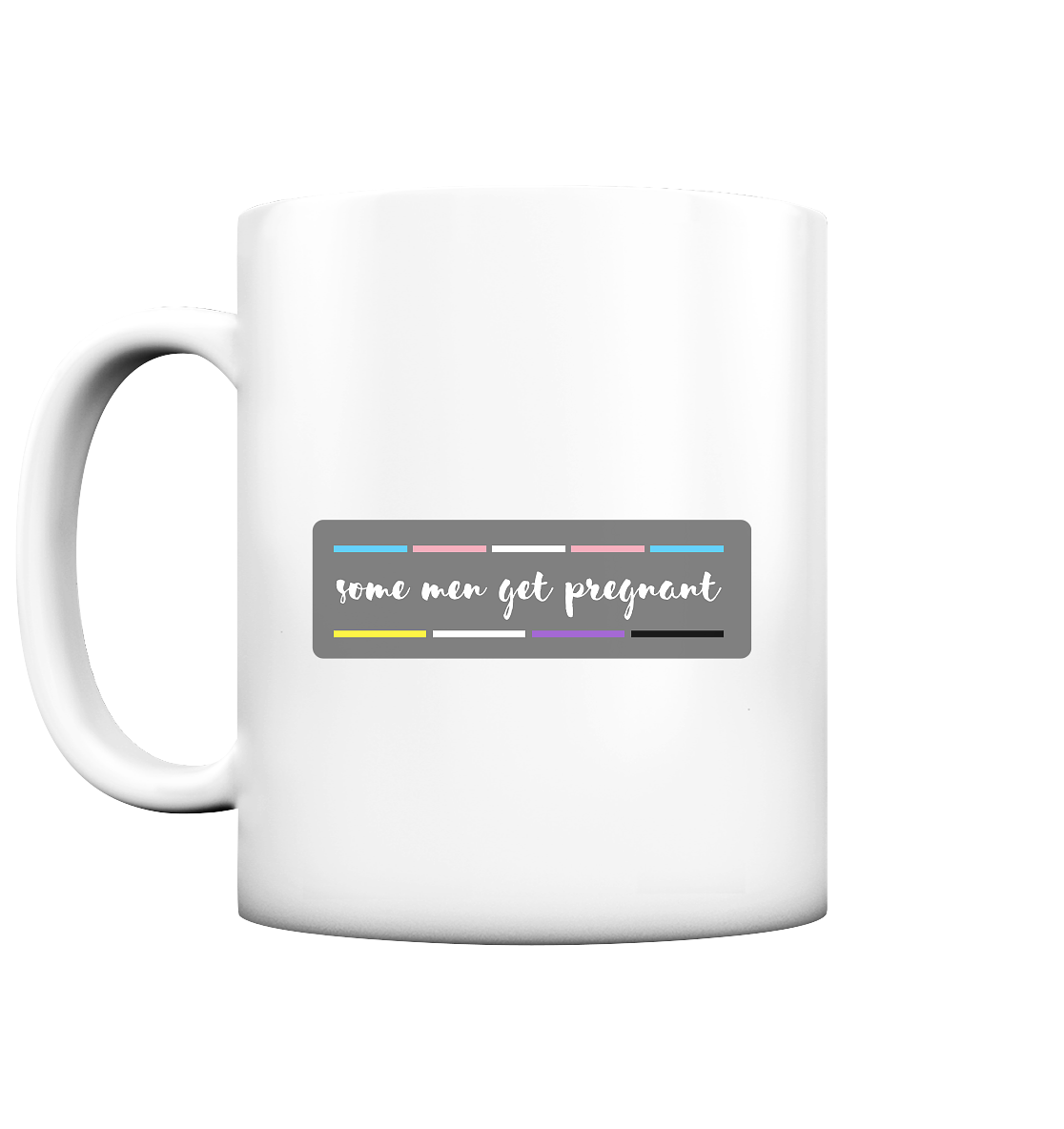some men get pregnant "Trans Stripes Edition" - Tasse matt