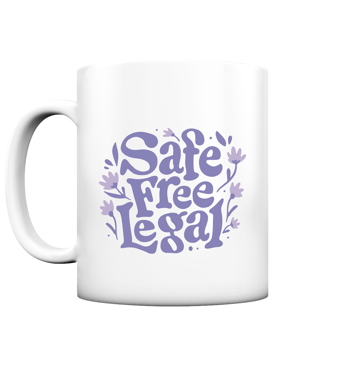 Safe Free Legal "Blumen Edition" - Tasse matt