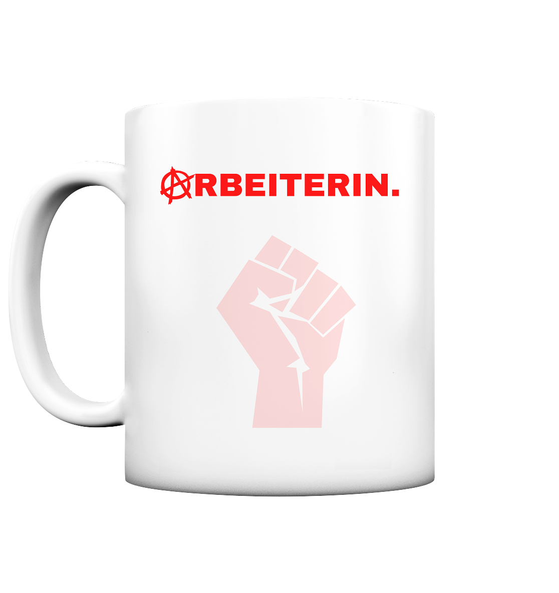 ARBEITERIN. "Solidarisch und Frei Edition" - Tasse matt