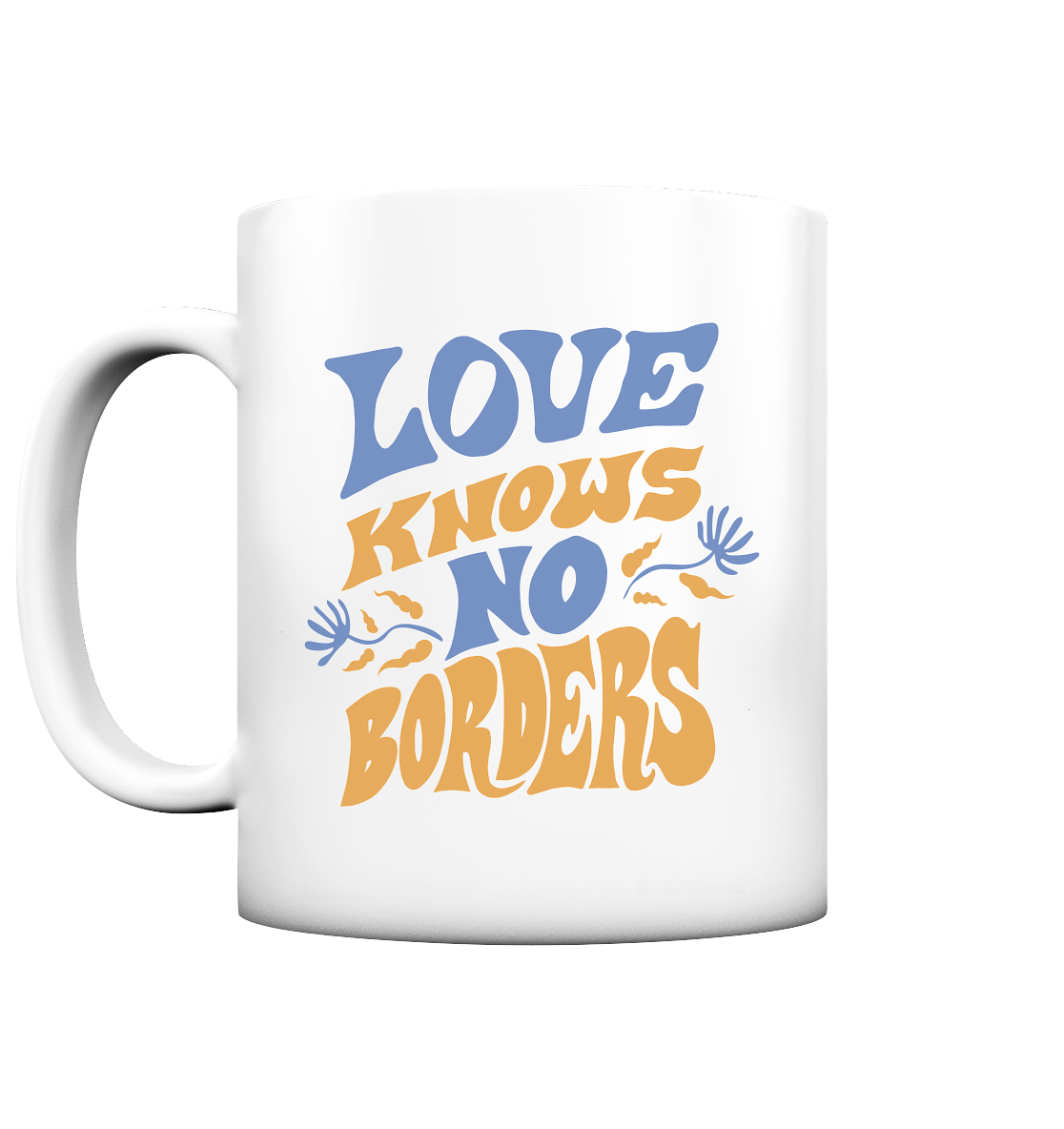 Love Knows No Borders - Tasse matt