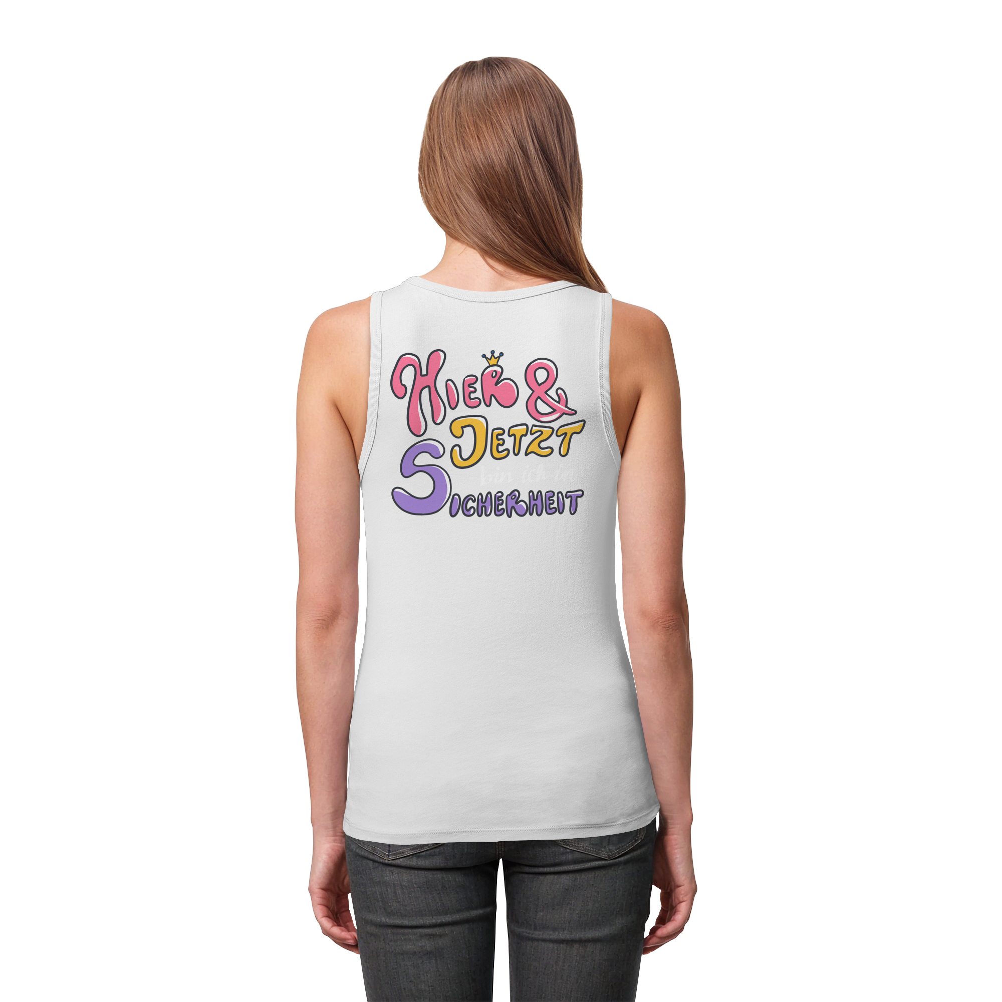 Hier und jetzt bin ich in Sicherheit "Bunte Edition" Backprint - Womens Organic Fitted Tank Top