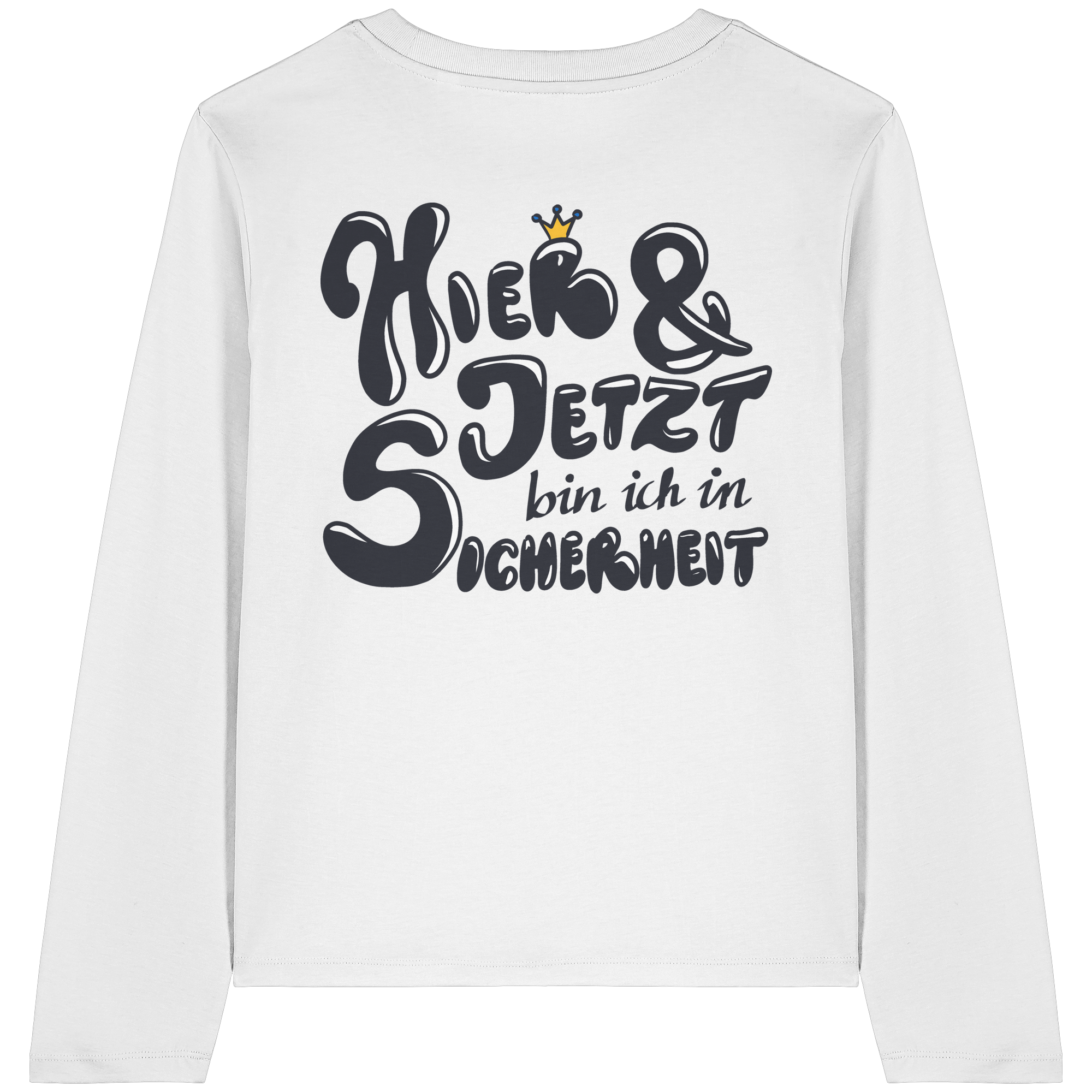 Hier und jetzt bin ich in Sicherheit "Schwarze Edition" Backprint - Womens Organic Longsleeve T-Shirt
