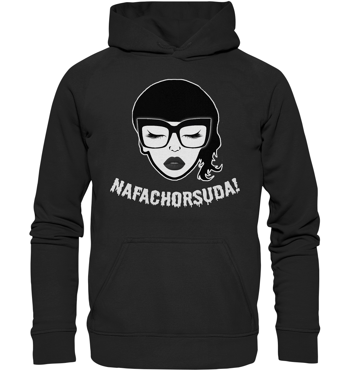 Nafachorsuda! Weiße Schrift - Basic Unisex Hoodie