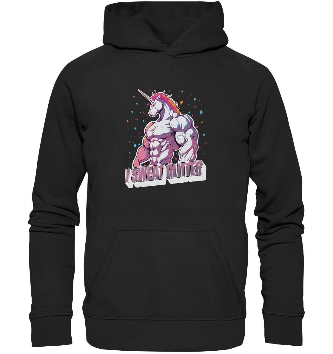 I sweat Glitter - Basic Unisex Hoodie