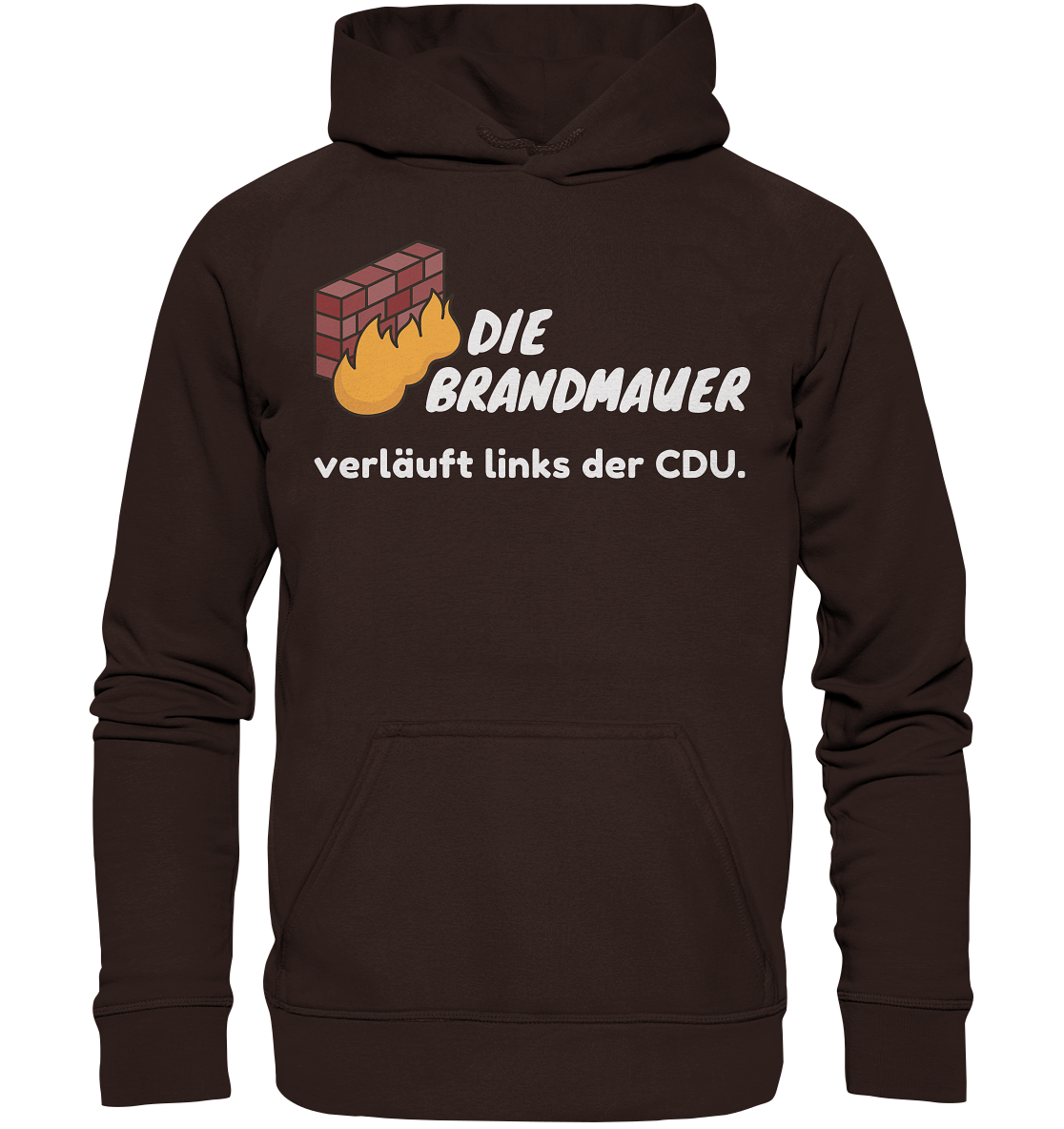 Brandmauer (weiße Schrift) - Basic Unisex Hoodie