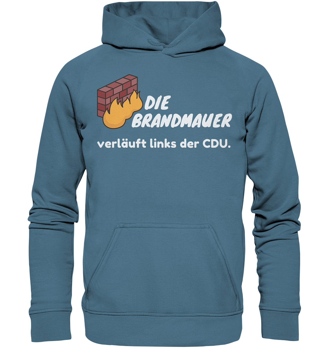 Brandmauer (weiße Schrift) - Basic Unisex Hoodie